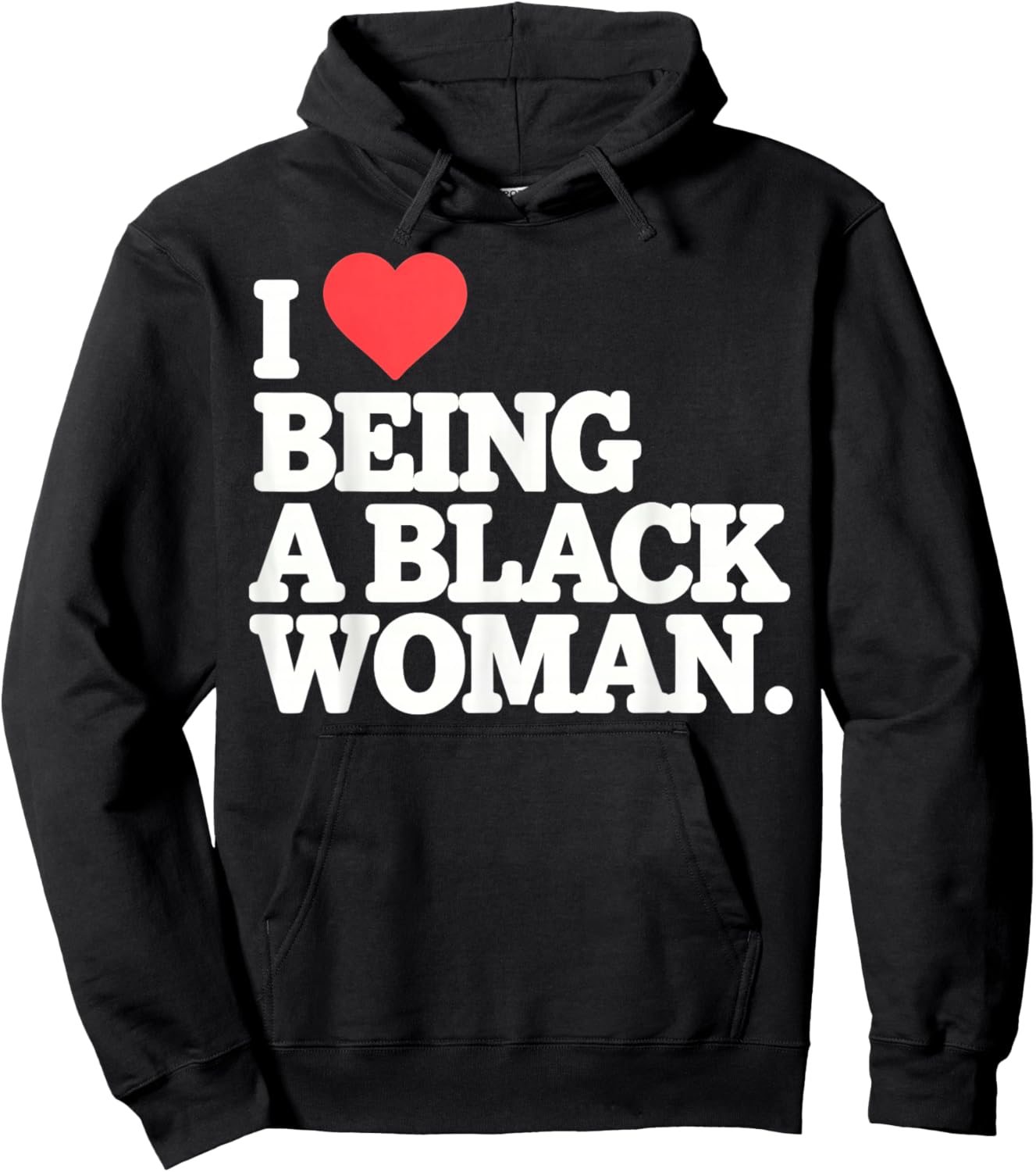 I Love Being Black Woman, I Like to be Black Woman Hoodie - Hoodie | Black