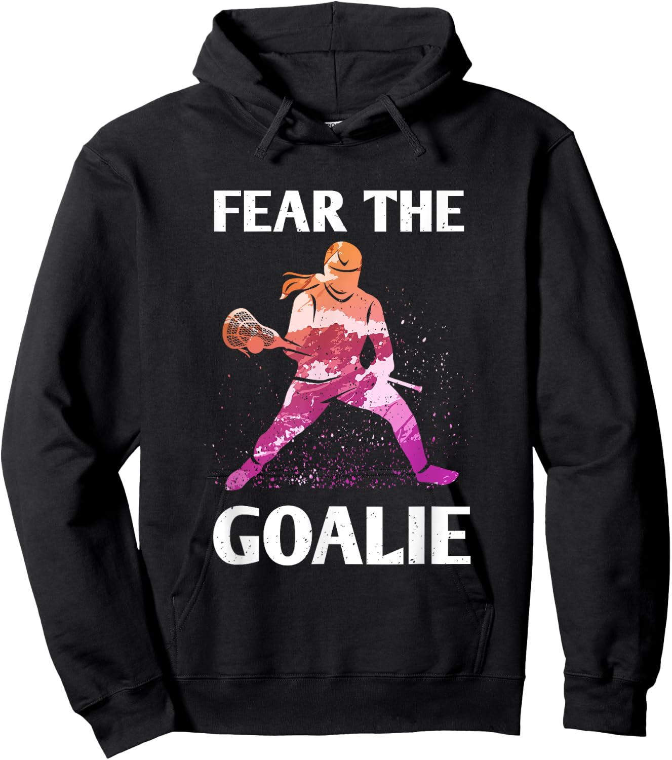 Fear the Goalie Lacrosse Stick & Helmet Women & Girls Hoodie - Hoodie | Black