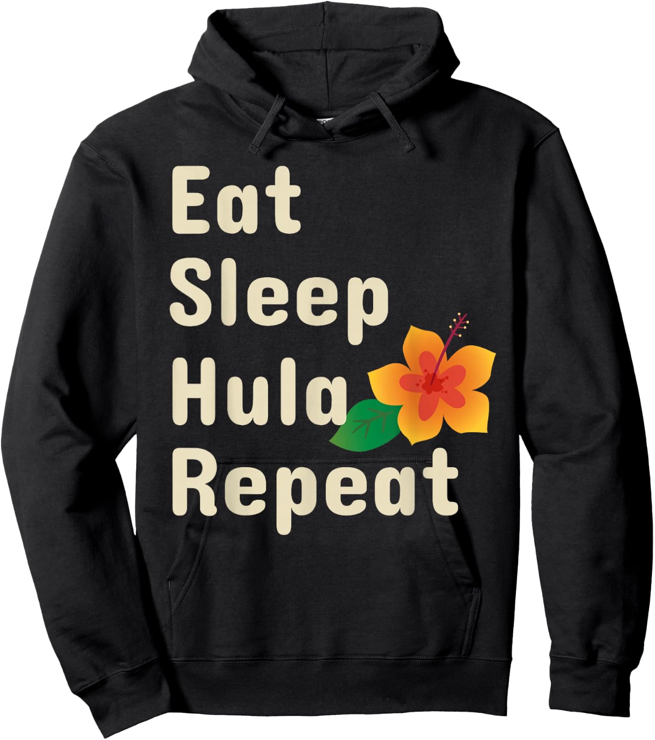 Eat Sleep Hula Repeat Funny Hoop Dancers Shirt Hoodie - Hoodie | Black