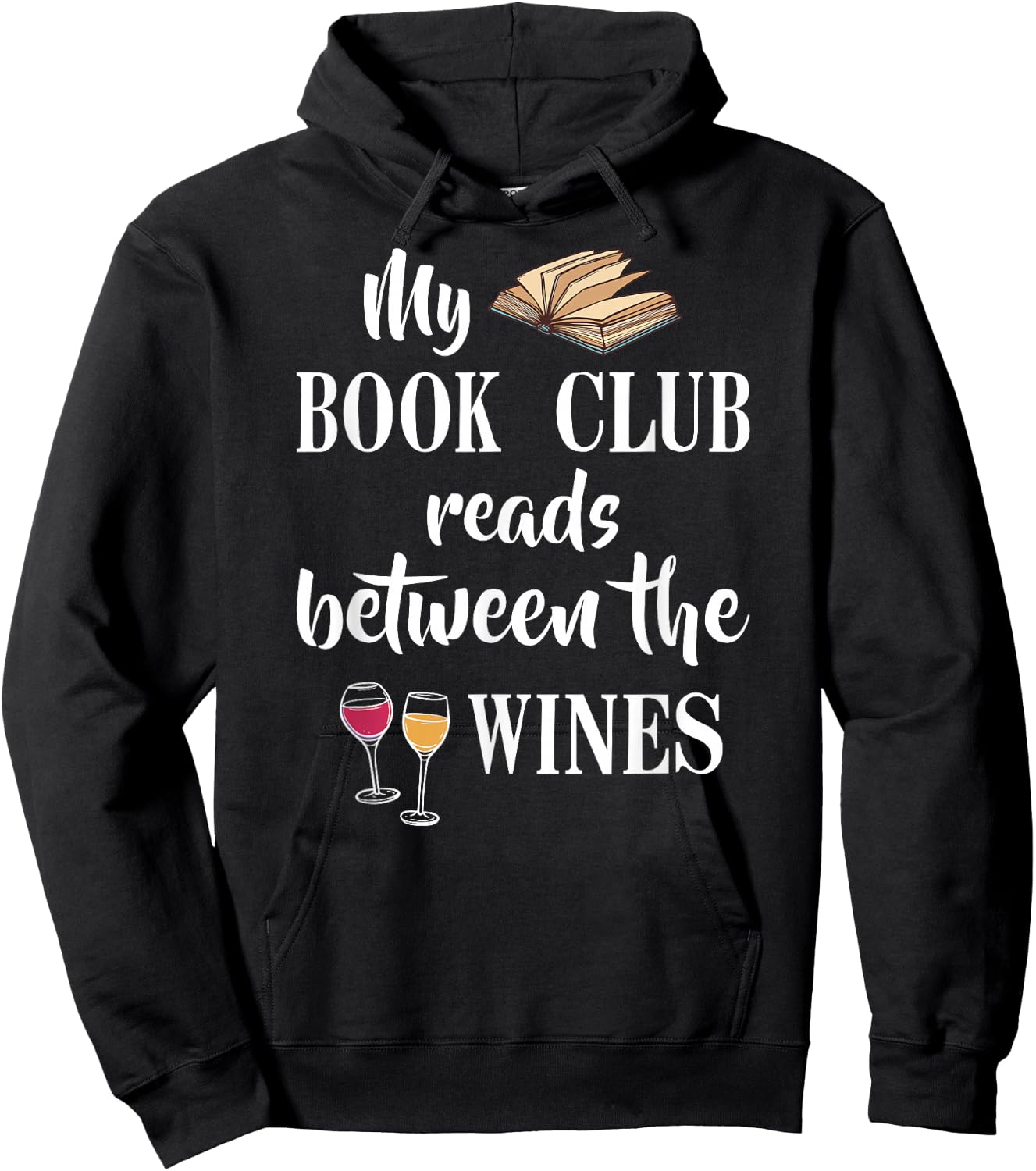 My book club reads between the wines Hoodie - Hoodie | Black