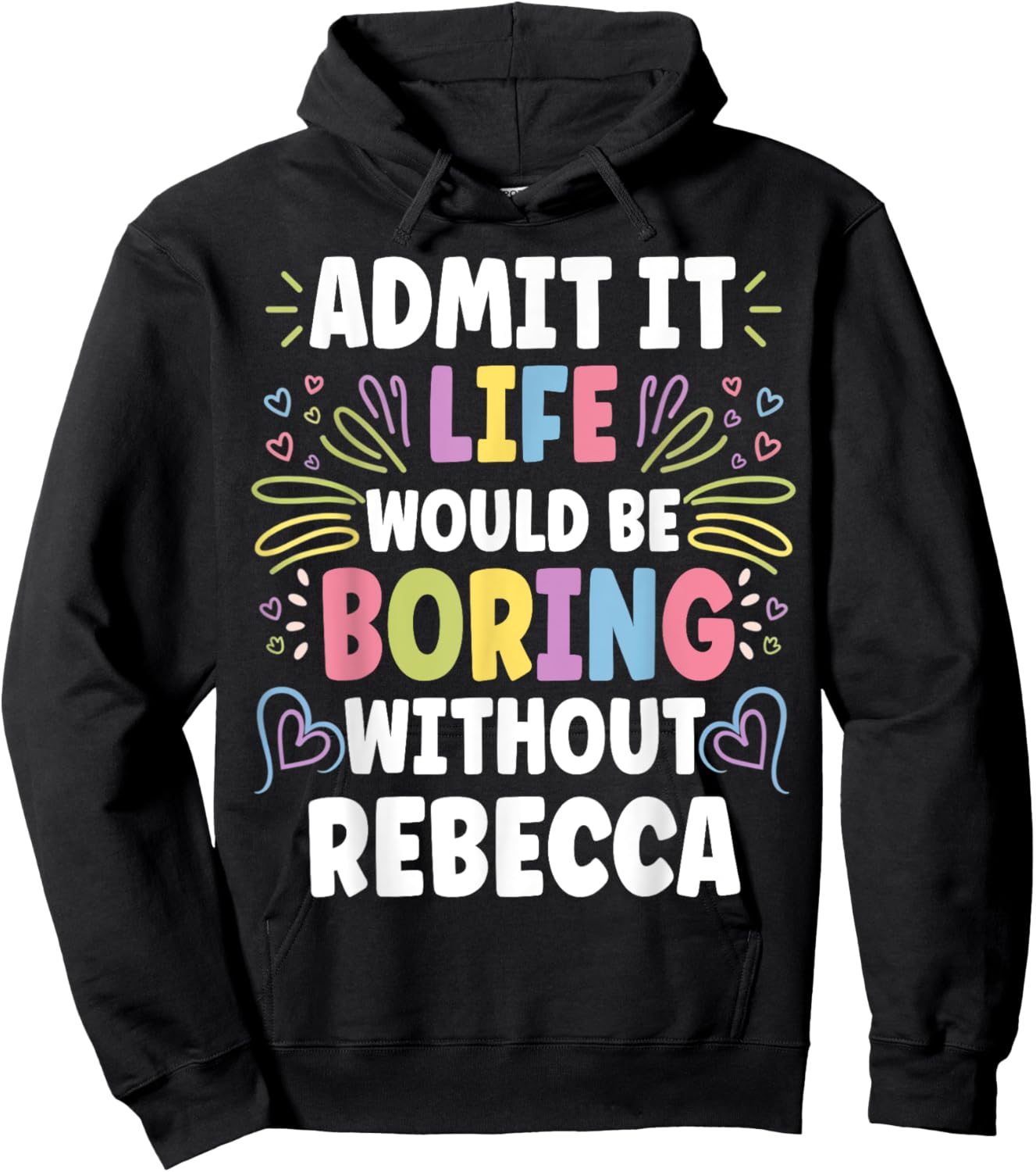 REBECCA Personalized Name Funny Cute Custom REBECCA Name Hoodie - Hoodie | Black
