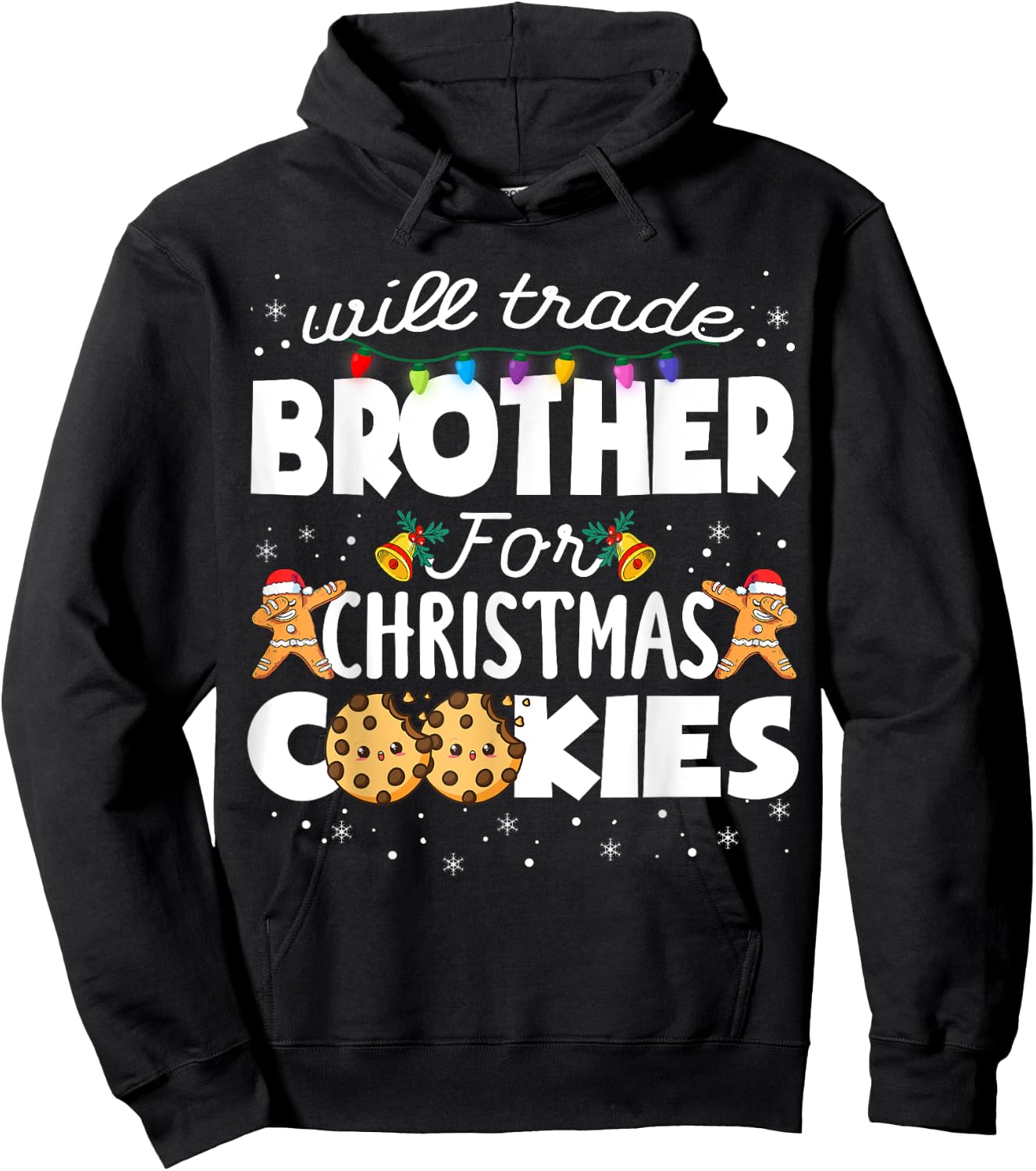 Will Trade Brother For Christmas Cookies Sister Xmas Pajama Hoodie - Hoodie | Black