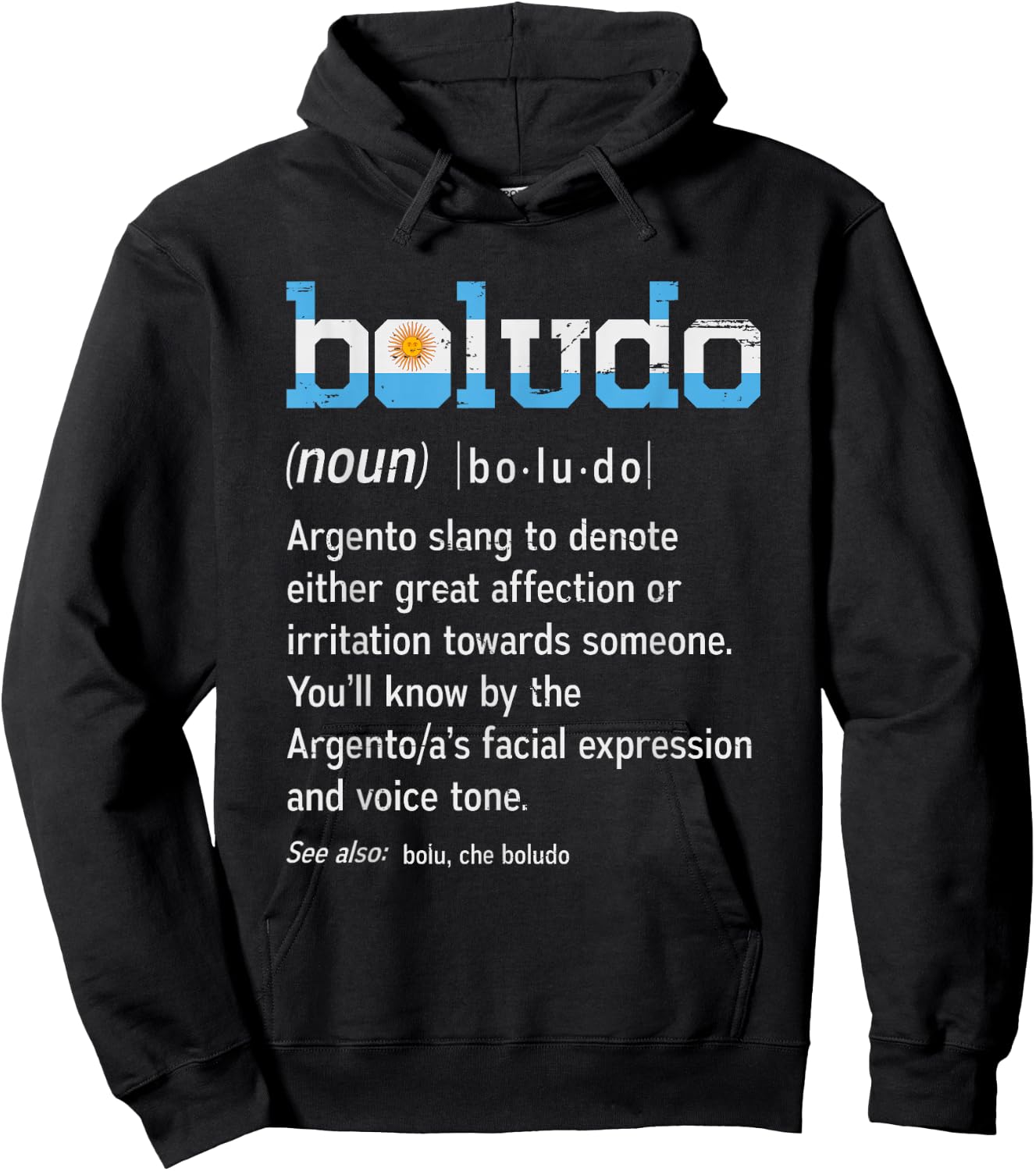 Funny Argentinian Boludo design - Camiseta de Argentina Hoodie - Hoodie | Black