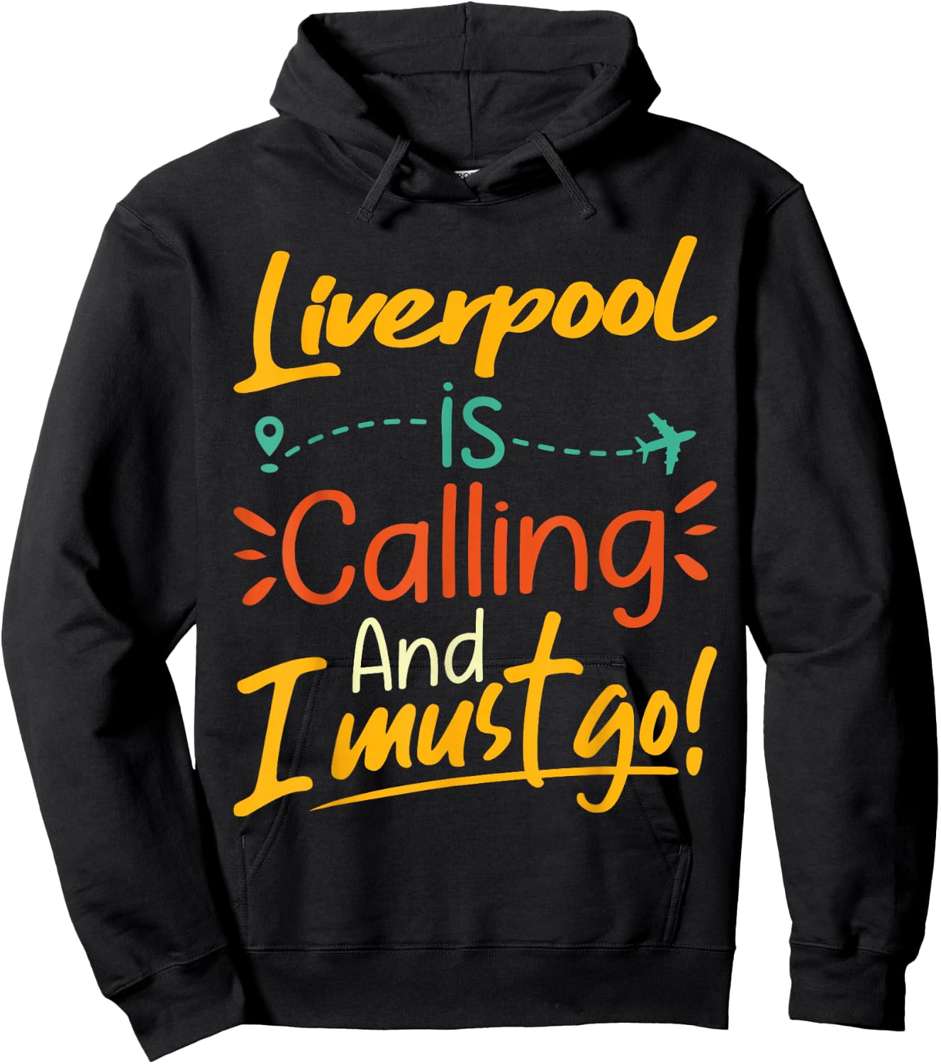Liverpool Is Calling and I Must Go - England Travelling Hoodie - Hoodie | Black