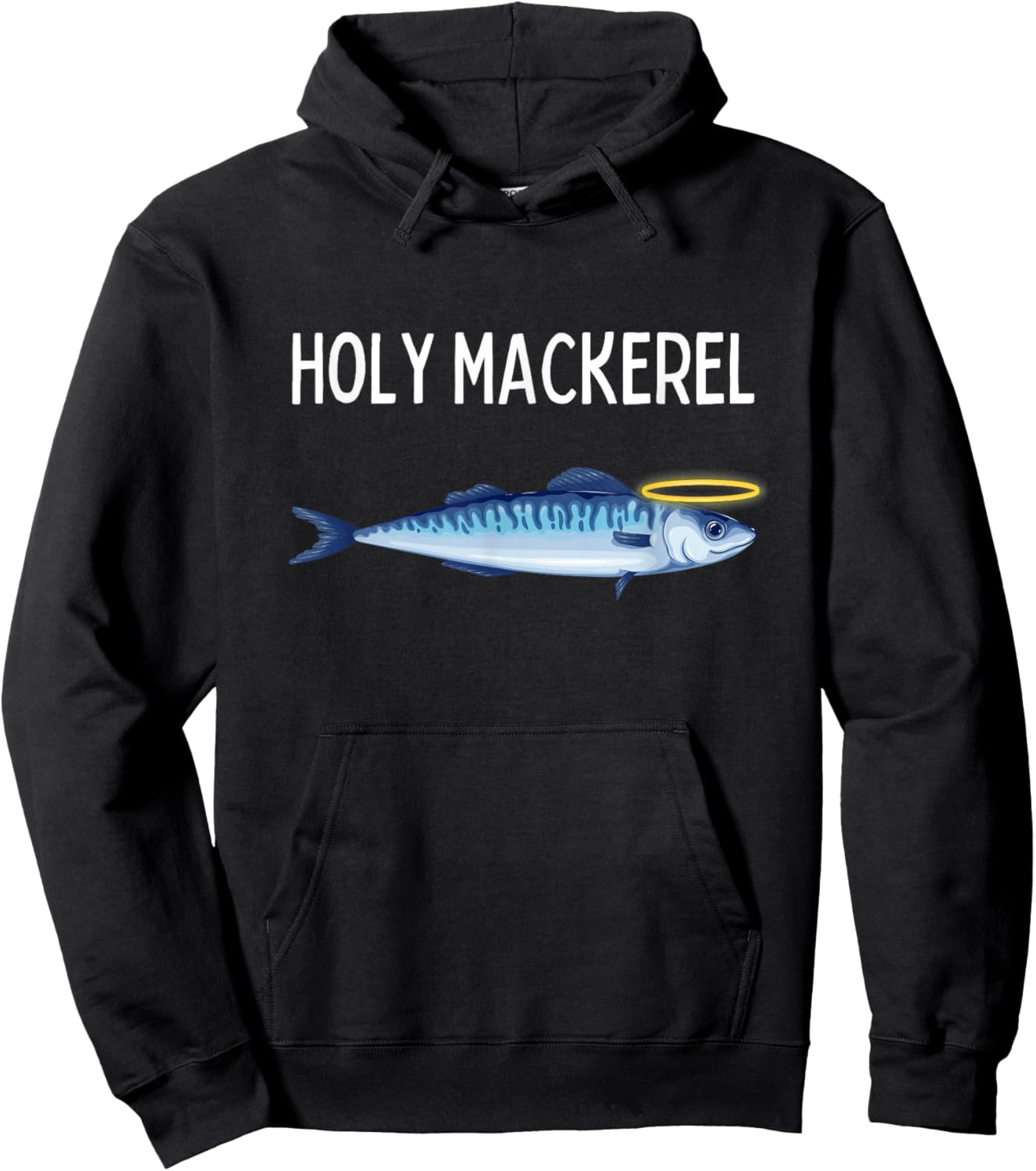 Holy Mackerel Funny Mackerel Lover Funny Saying Hoodie - Hoodie | Black