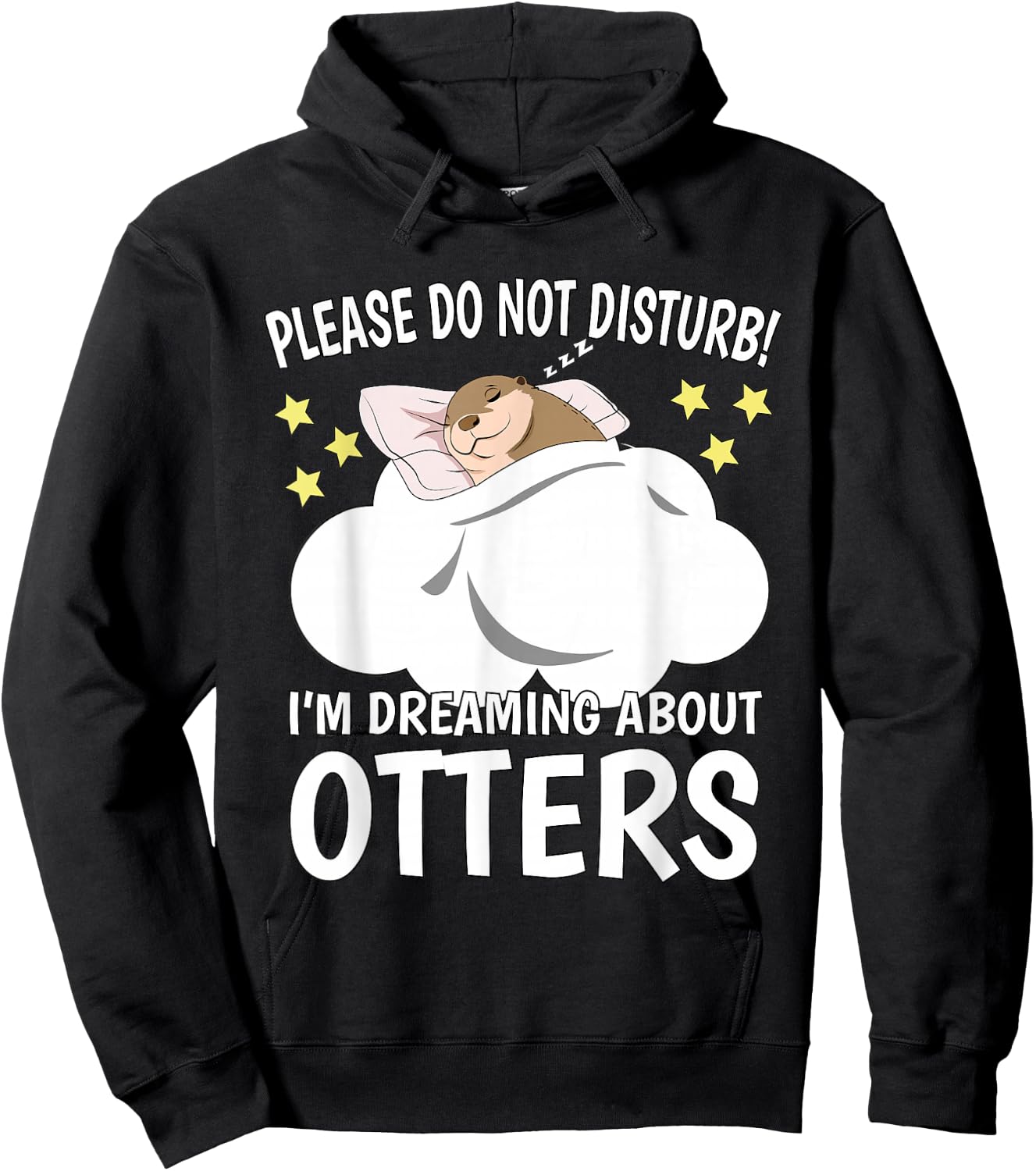I'm Dreaming About Sleeping Shirt Naps PJ Pajama Sea Otter Hoodie - Hoodie | Black