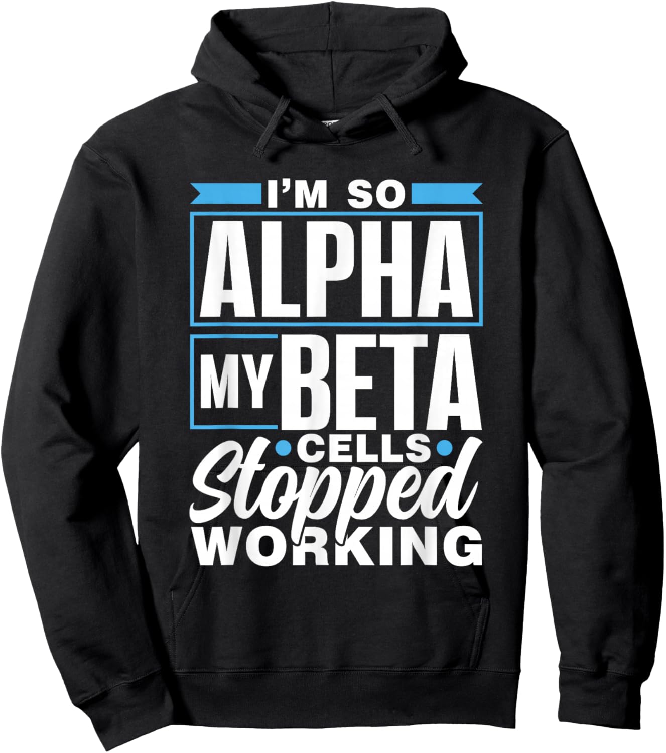 Bin So Alpha Beta Cells Insulin Type Diabetic Diabetes Hoodie - Hoodie | Black