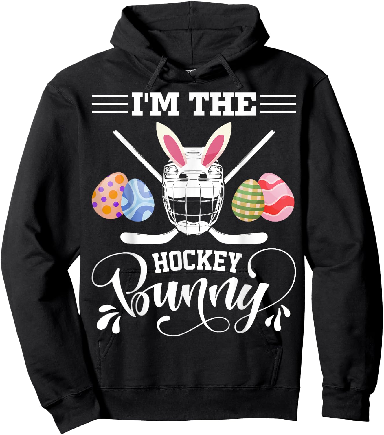 I'm The Hockey Bunny Funny Easter Day Ice Hockey Player Hoodie - Hoodie | Black