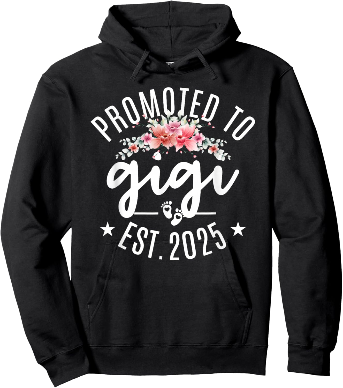 Promoted To Gigi 2025 Flower First Time New Grandmother Cute Hoodie - Hoodie | Black