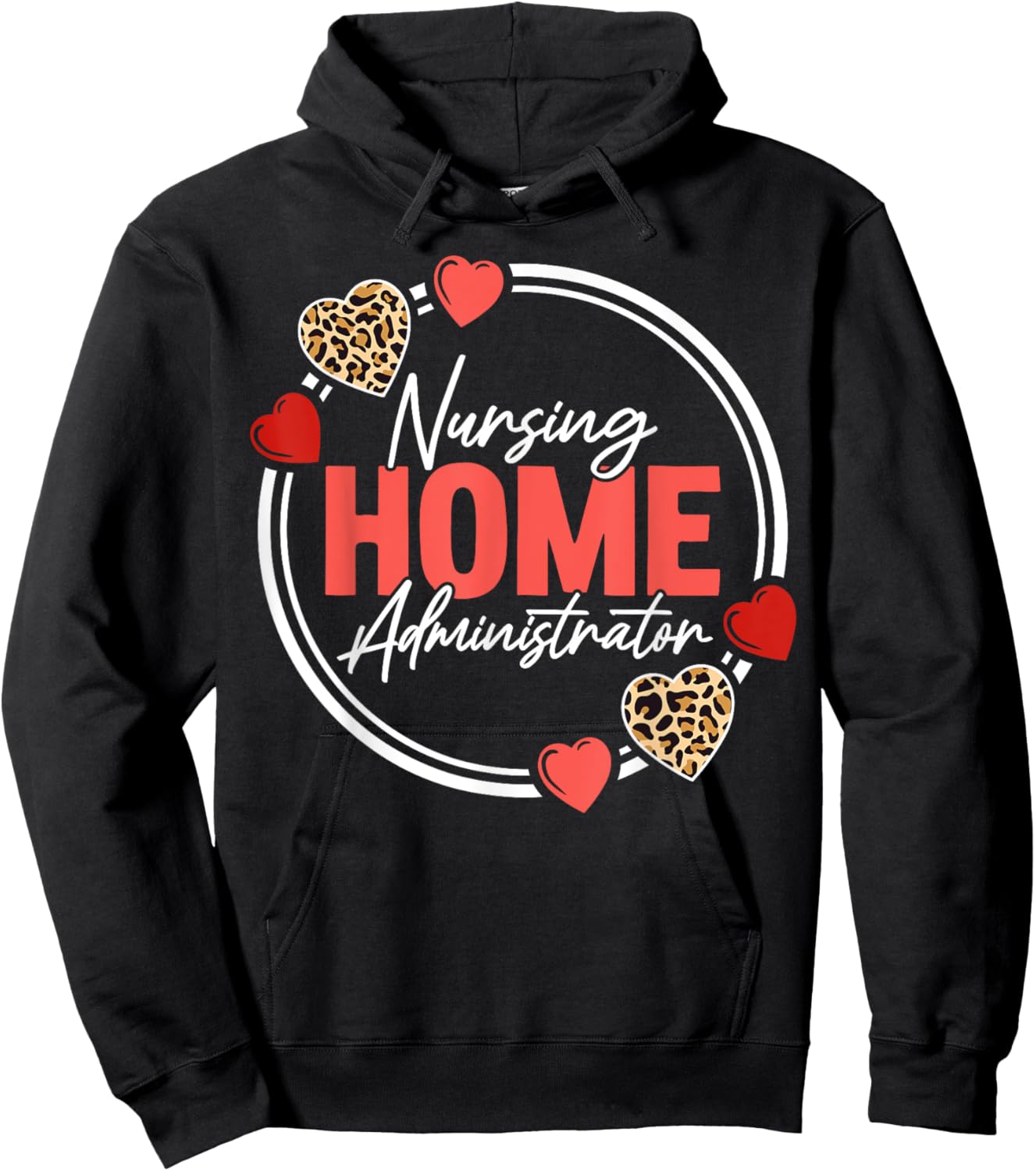 Nursing Home Administrator Heart Leopard Hoodie - Hoodie | Black