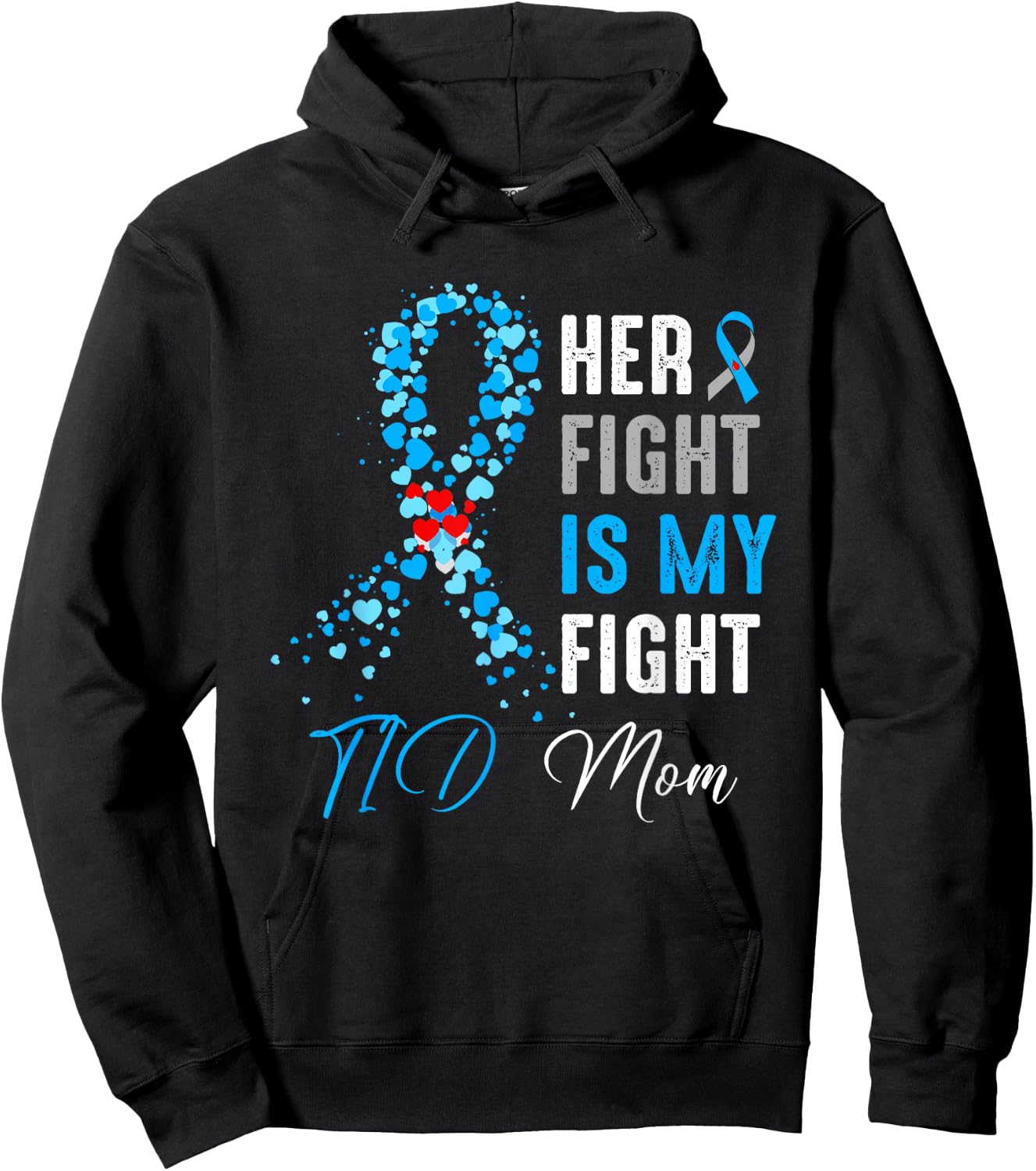 Her Fight is My Fight T1D Mom Diabetes Awareness Ribbon Hoodie - Hoodie | Black