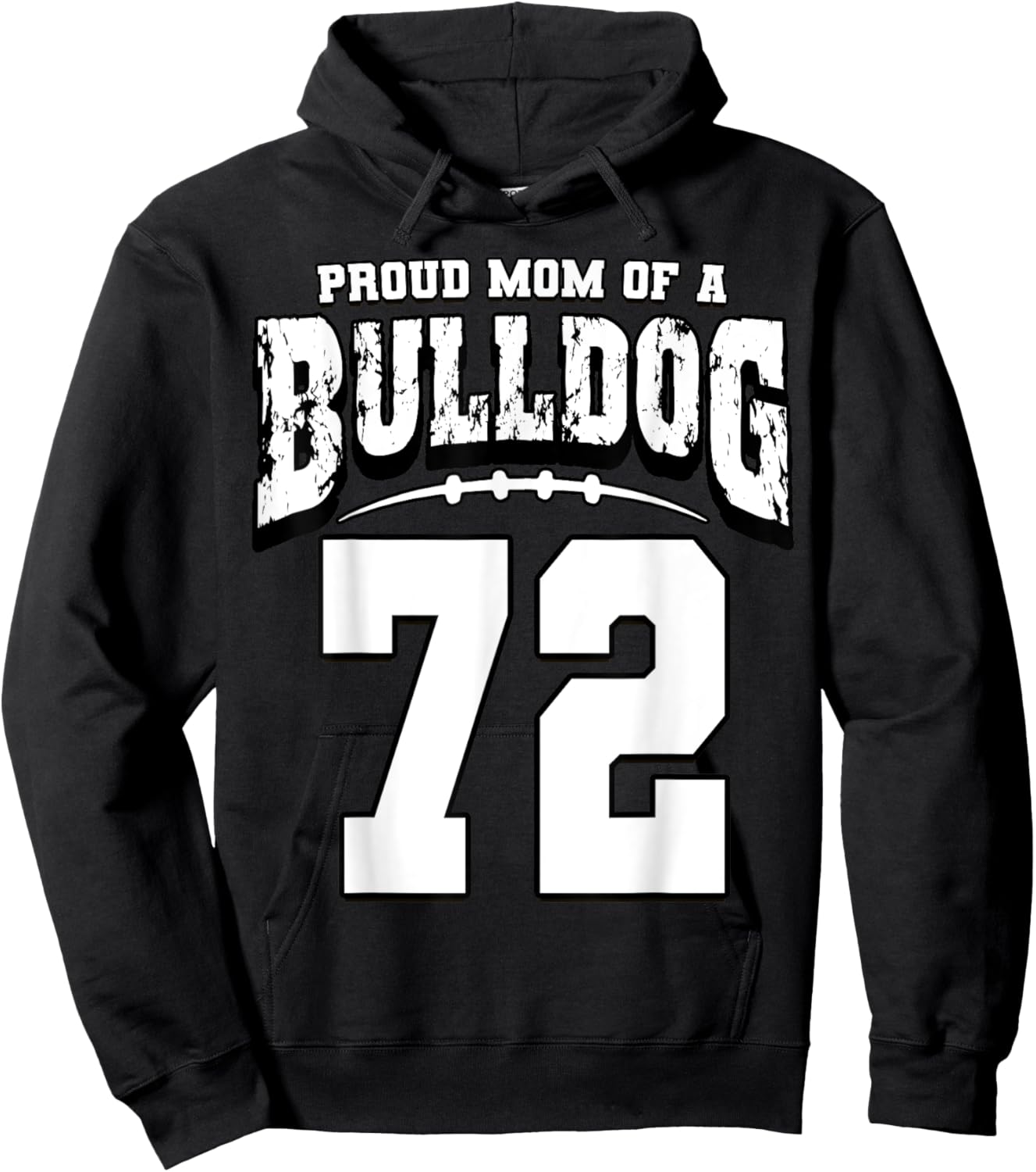 Proud Bulldog Football Mom Of Player 72 Hoodie - Hoodie | Black