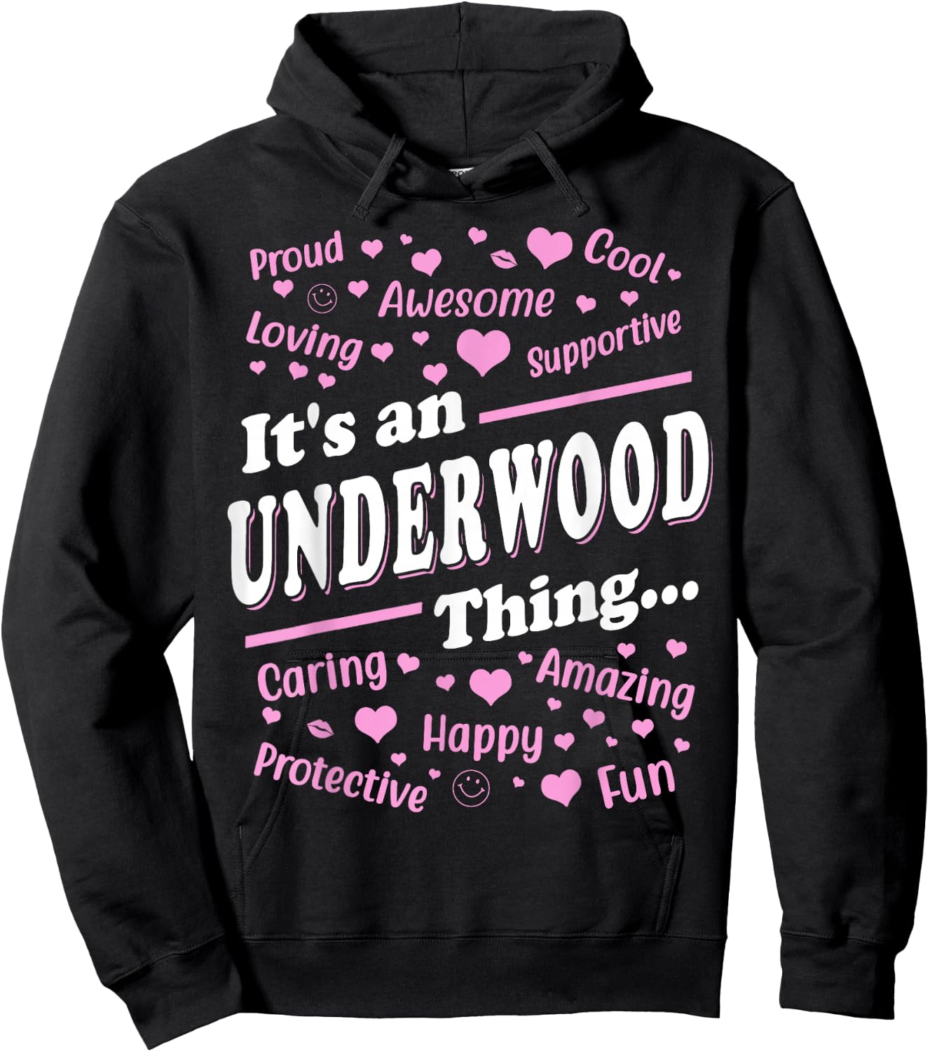 It's an Underwood Thing Proud Family Surname Underwood Hoodie - Hoodie | Black