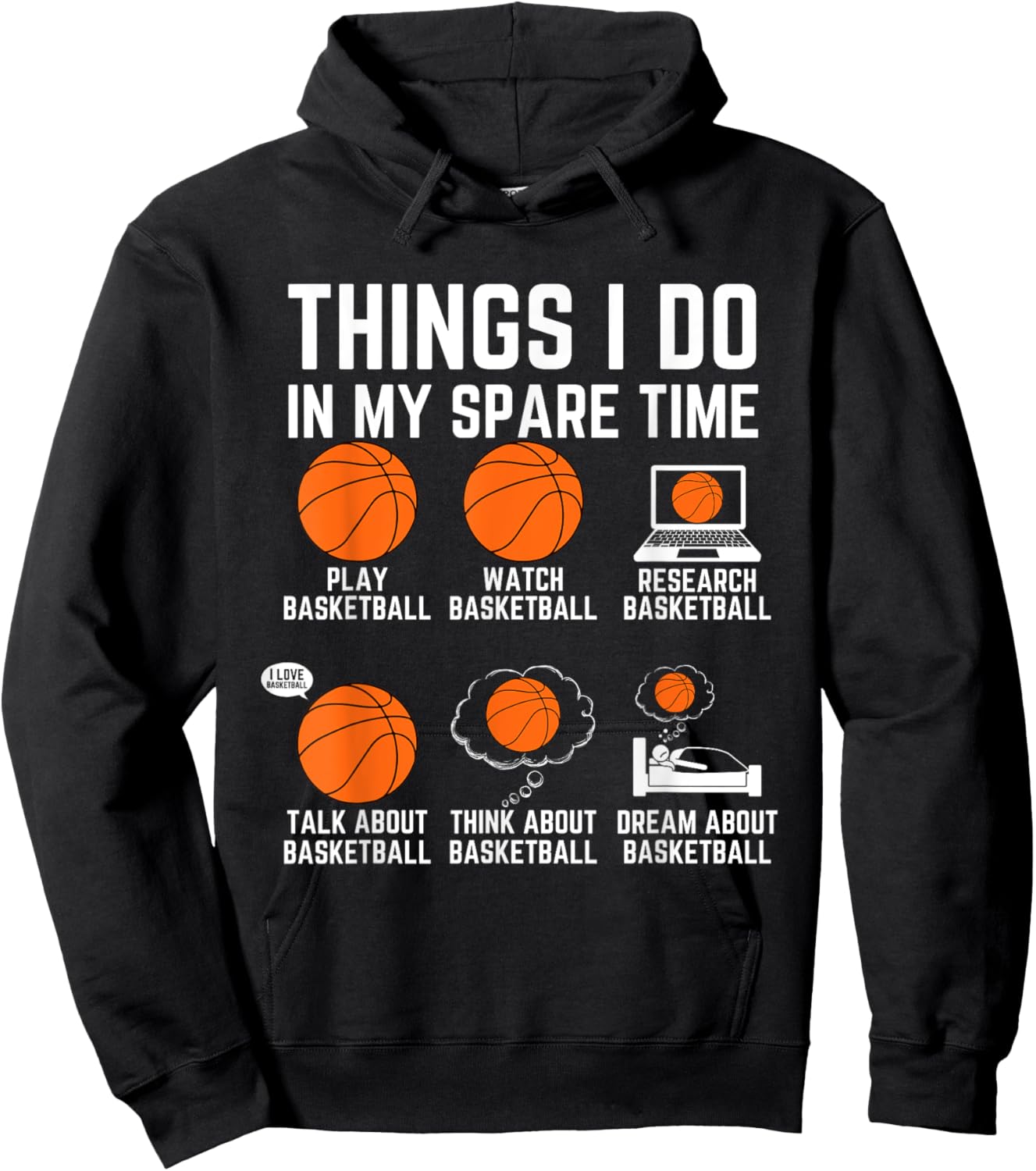 Things I Do In My Spare Time Basketball - Basketball Lover Hoodie - Hoodie | Black