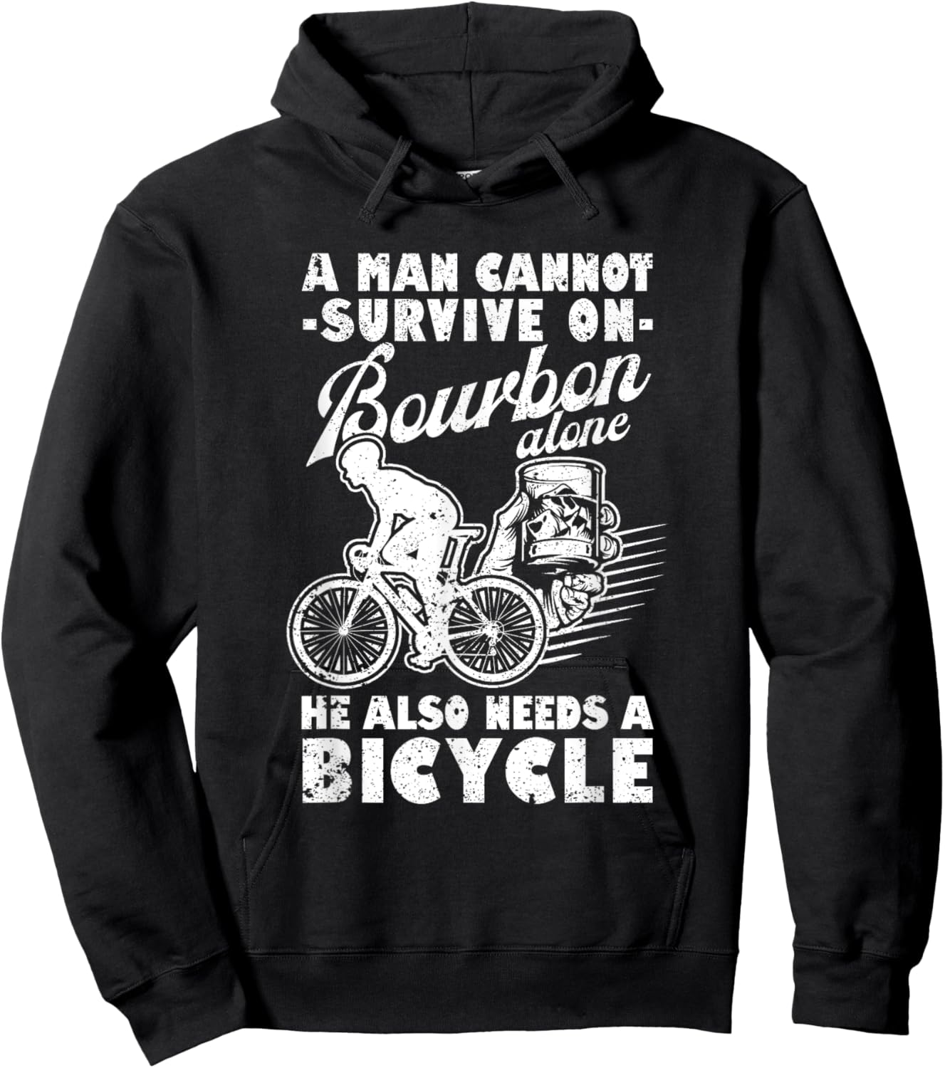 A Man Cannot Survive On Bourbon Alone Bicycle Cycling Biker Hoodie - Hoodie | Black