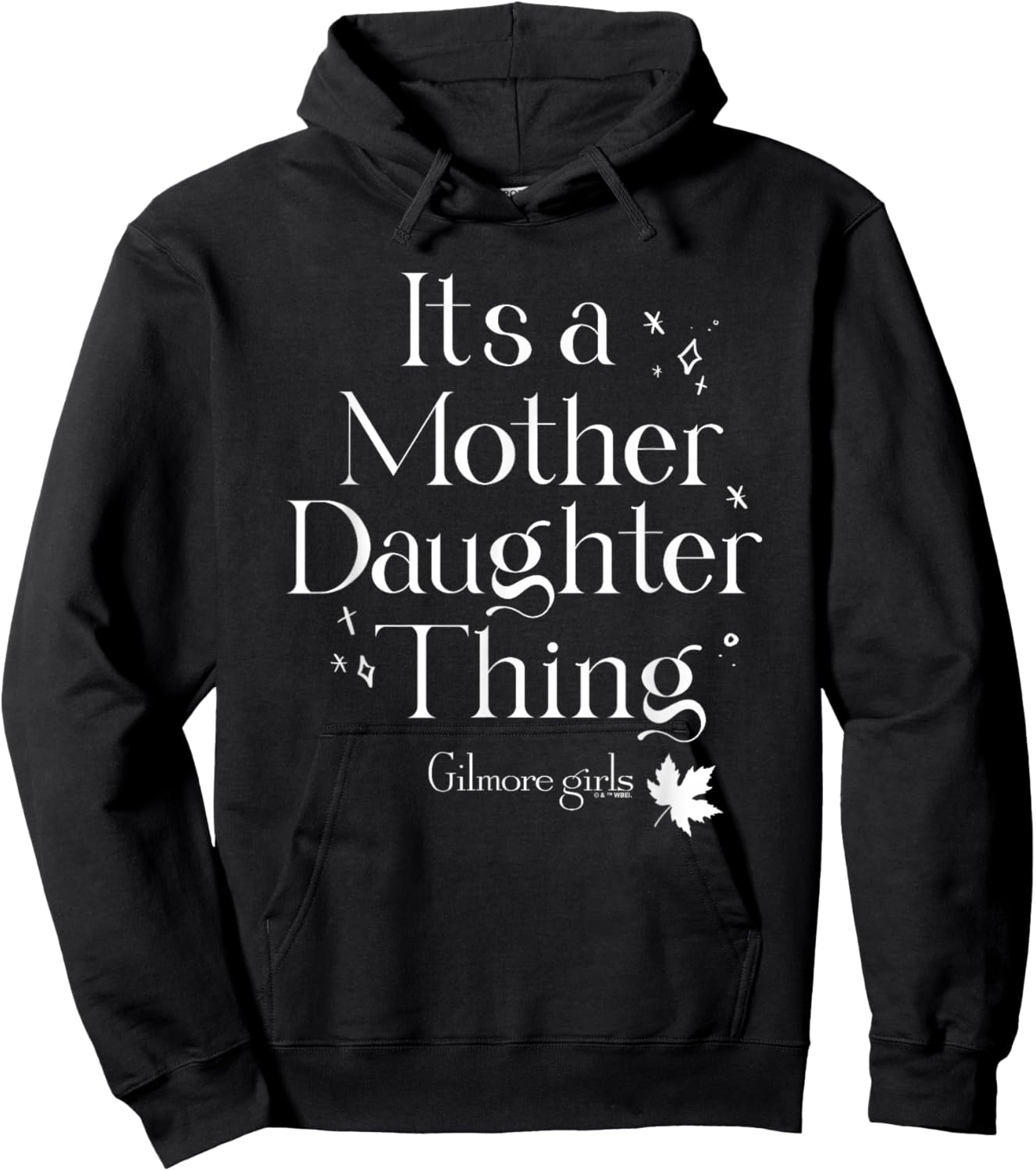 Gilmore Girls It's a Mother Daughter Thing Hoodie - Hoodie | Black