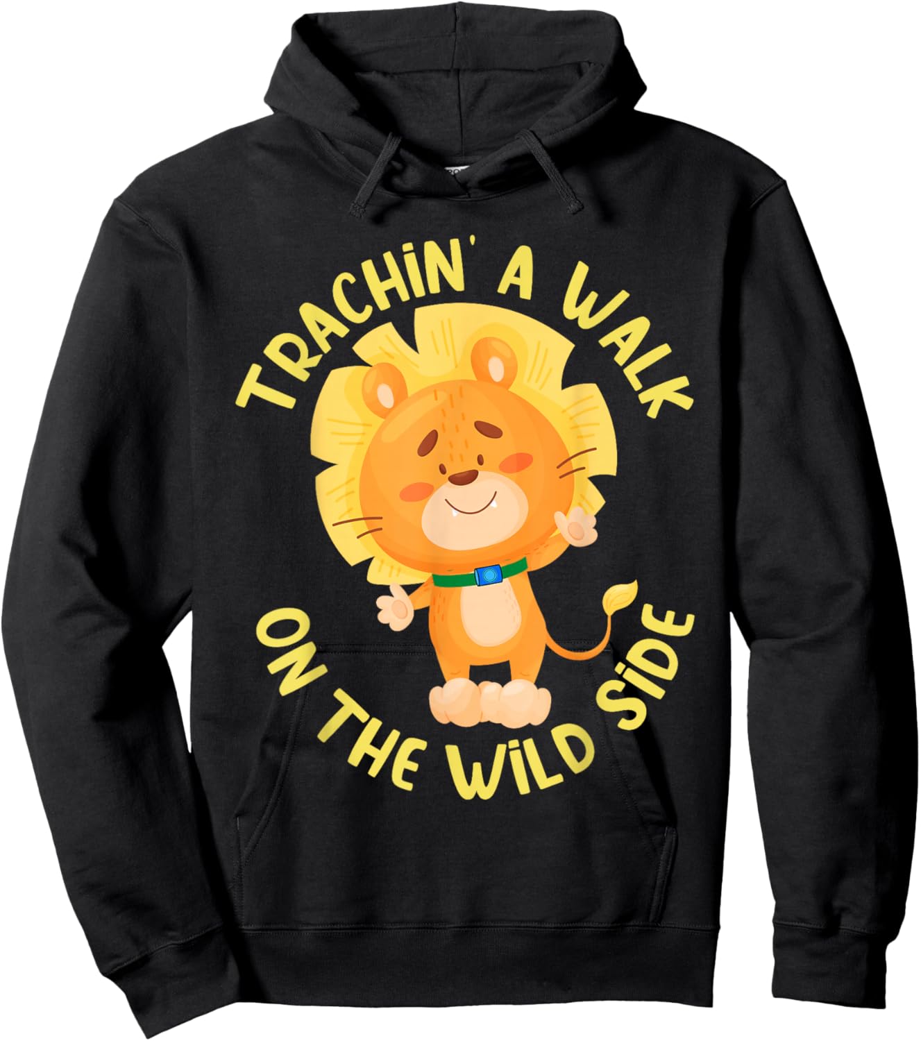 Tracheostomy Awareness Trachin' a Walk Lion Hoodie - Hoodie | Black