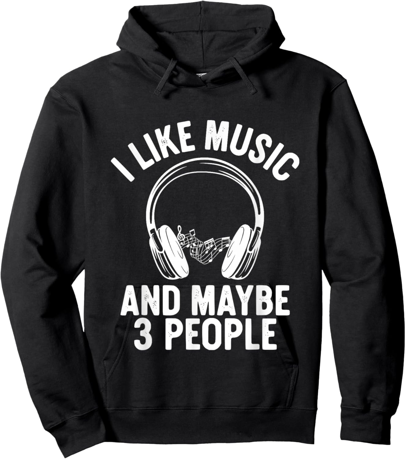 I Like Music and Maybe 3 People Hoodie - Hoodie | Black