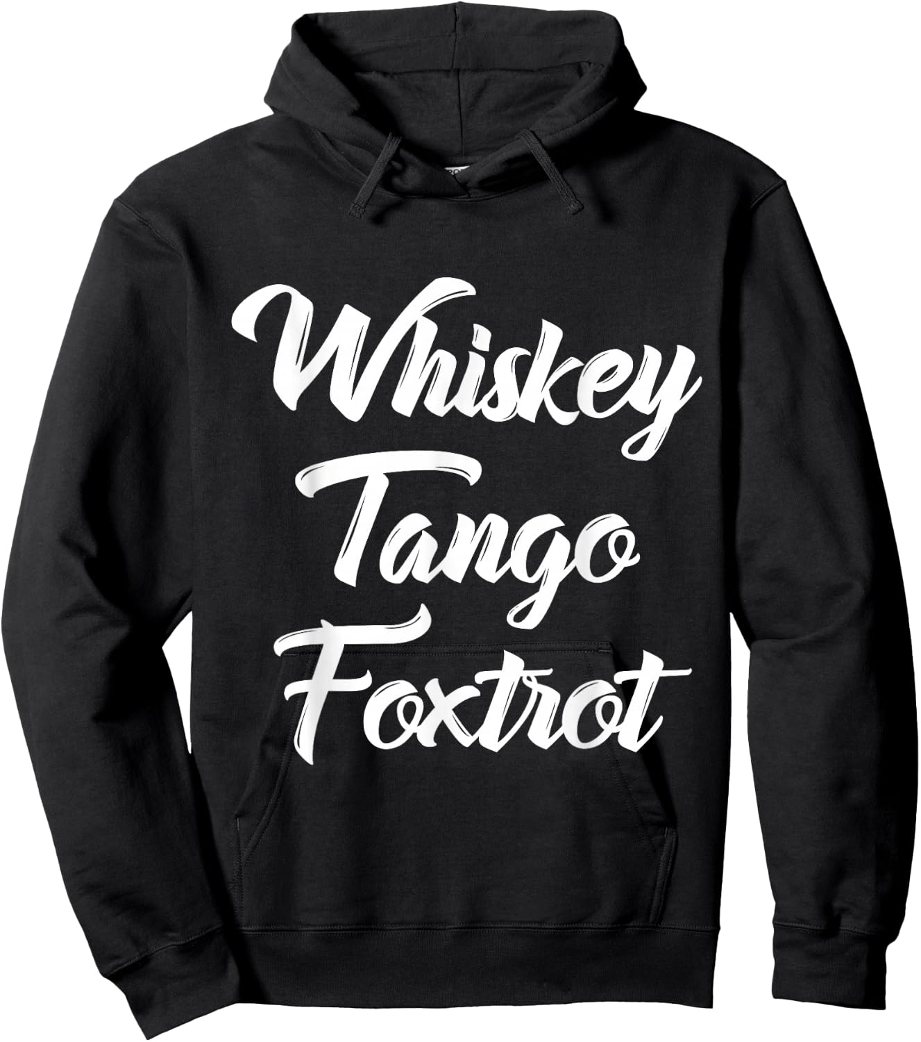 Whiskey Tango Foxtrot WTF with White Text Hoodie - Hoodie | Black