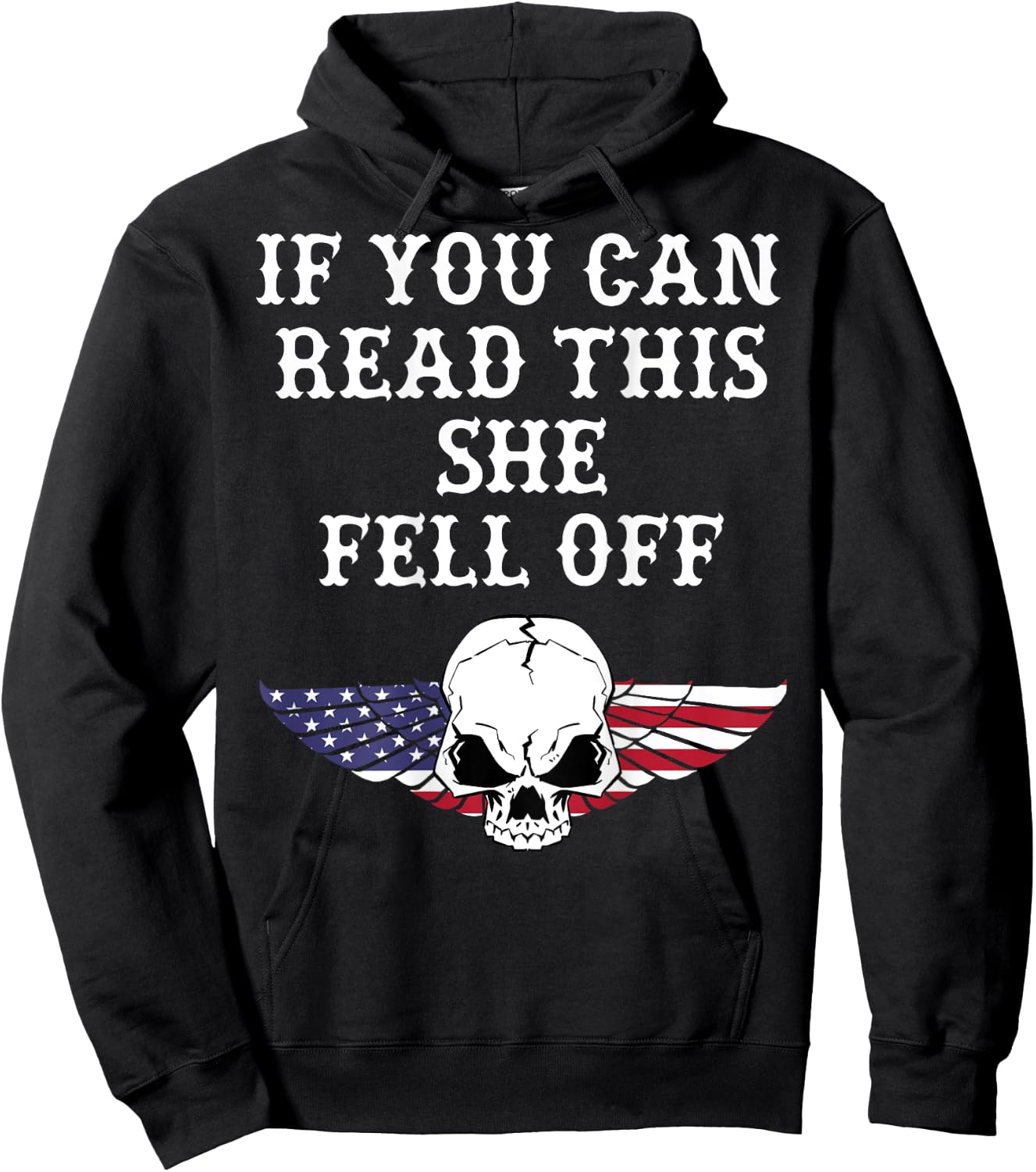 If You Can Read This She Fell Off - on back Hoodie - Hoodie | Black
