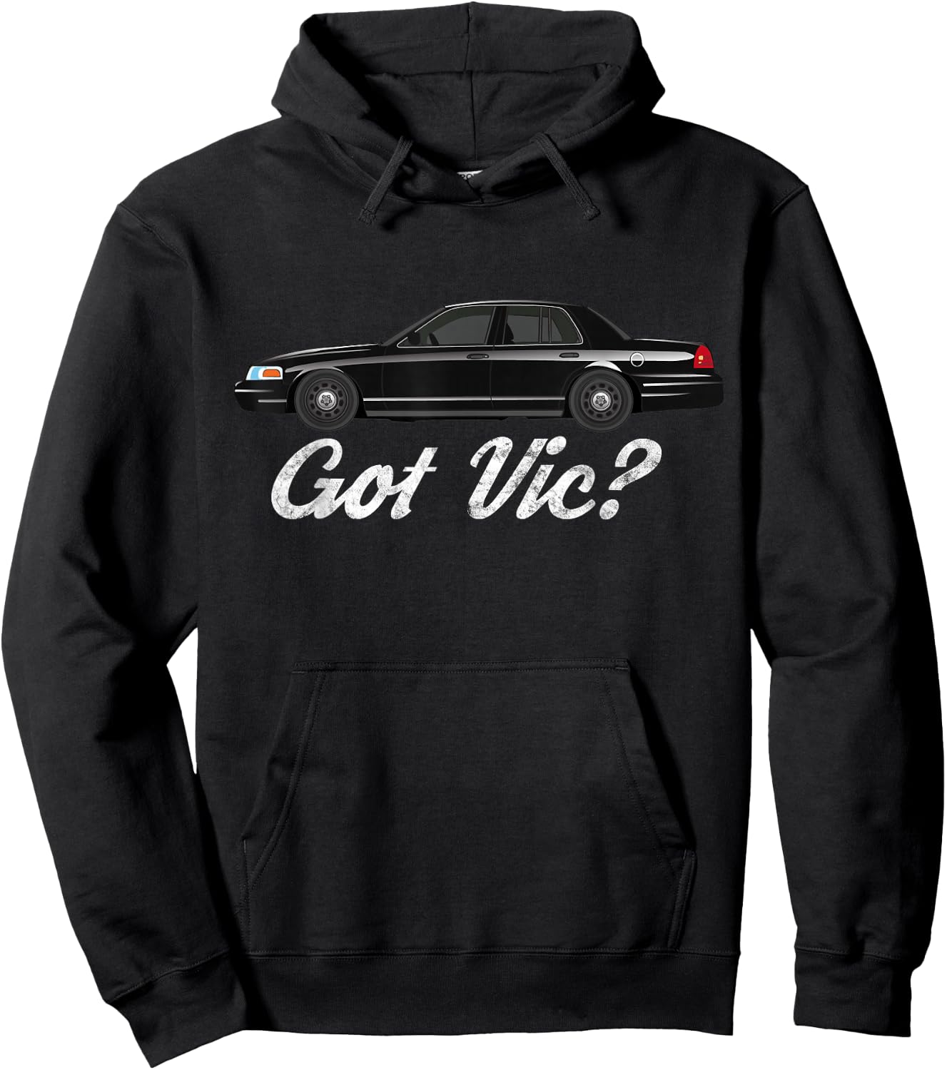 Crown Victoria Shirt | Got Vic? Hoodie - Hoodie | Black