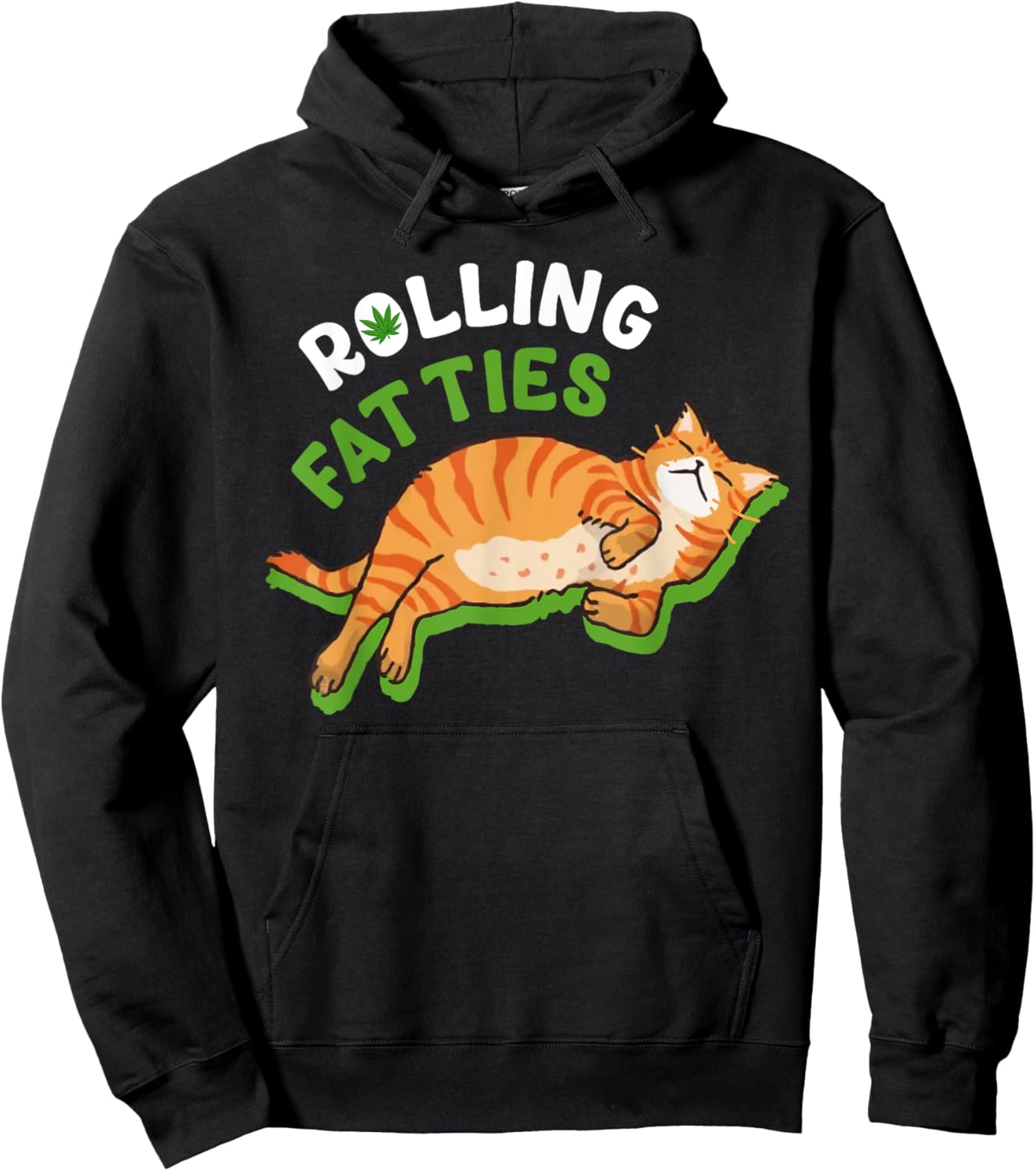 Rolling Fatties Funny Weed Cat Marijuana Funny Canabis Leaf Men Women Hoodie - Hoodie | Black