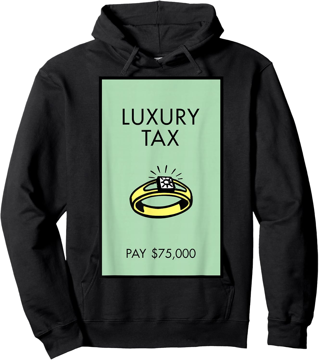 Monopoly Luxury Tax Pay 75,000 Playing Card Hoodie - Hoodie | Black