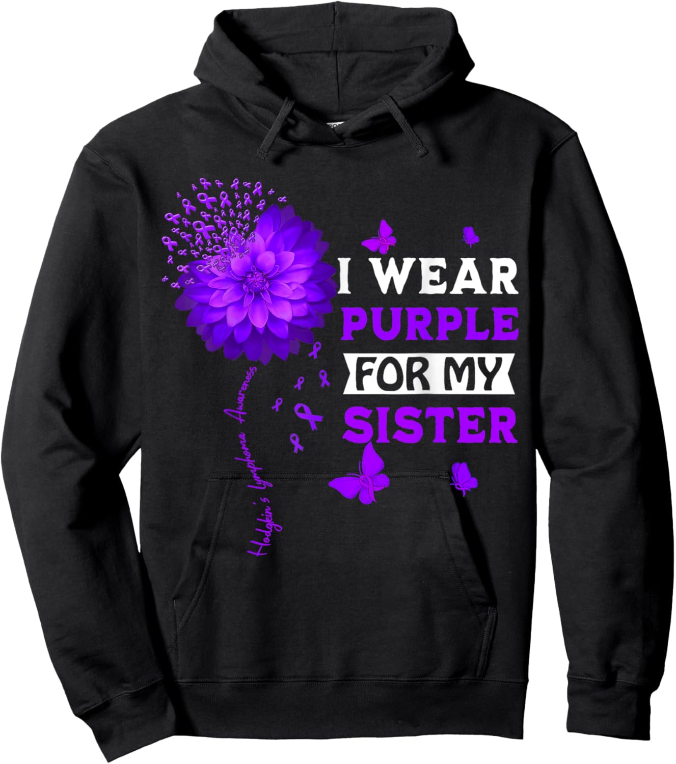 Hodgkin's Lymphoma Cancer Awareness Sunflower For My Sister Hoodie - Hoodie | Black