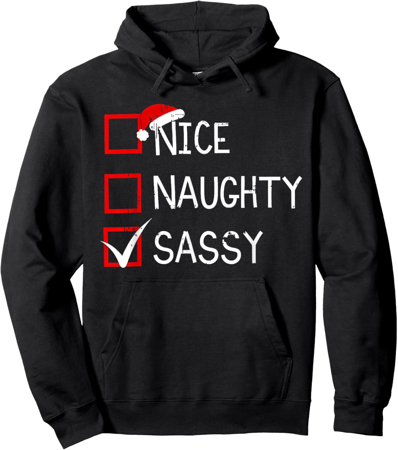 Nice Naughty Sassy Christmas List Xmas Santa Claus Men Women Hoodie - Hoodie | Black