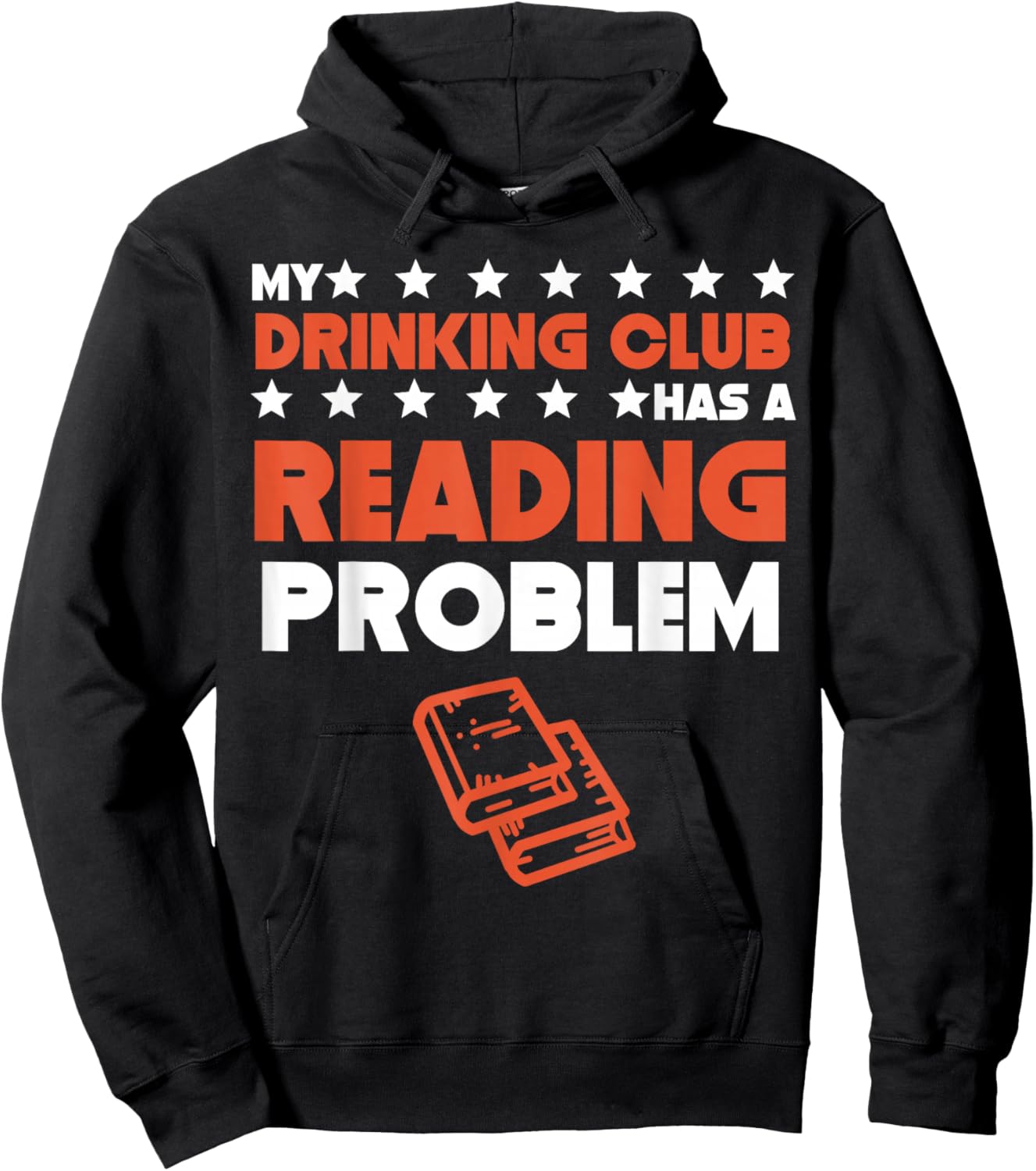 My Drinking Club Has A Reading Problem Funny Book Club Hoodie - Hoodie | Black