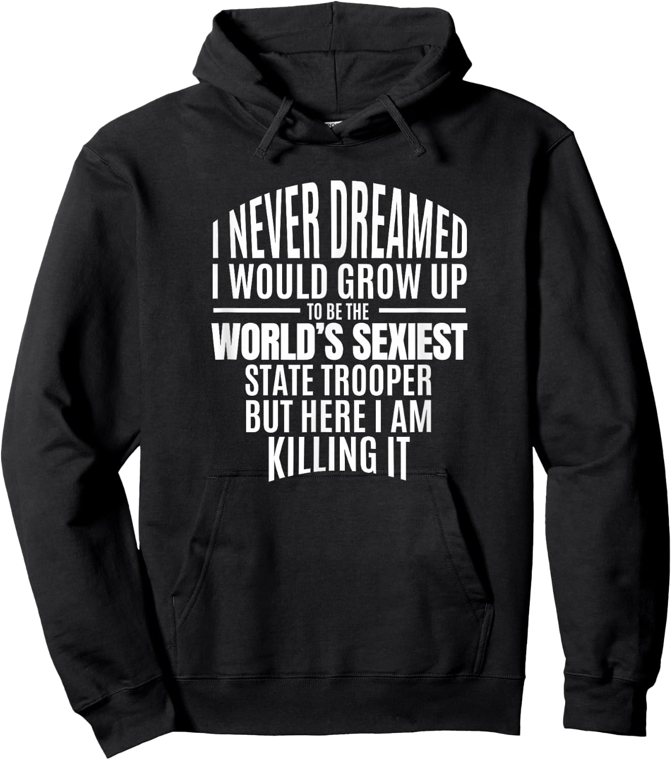 Police Officer Gift World's Sexiest State Trooper Gift Hoodie - Hoodie | Black
