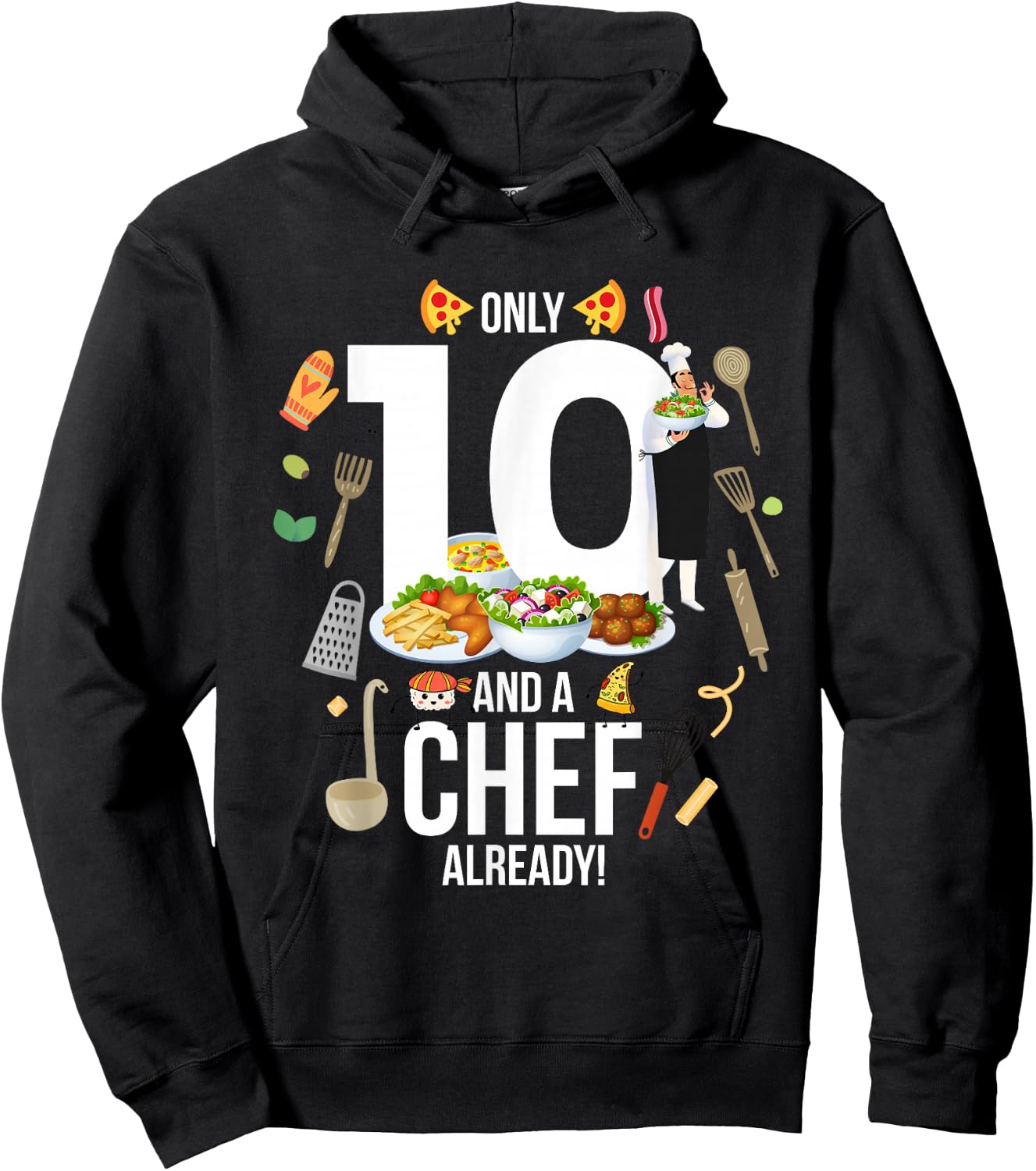 10th Birthday "Only 10 And A Chef Already" Funny Cooking Hoodie - Hoodie | Black