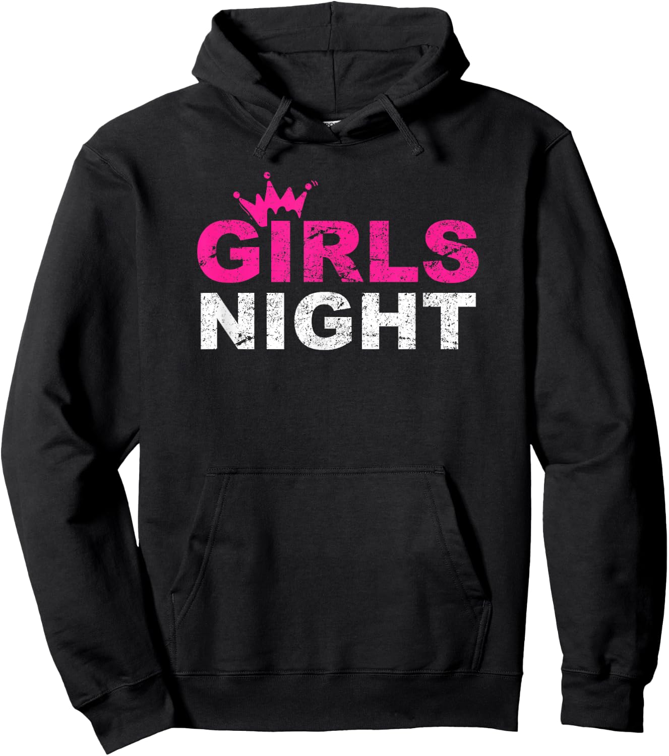 Girls Night Cool Funny Girlfriends Party Gift Women Girl Hoodie - Hoodie | Black