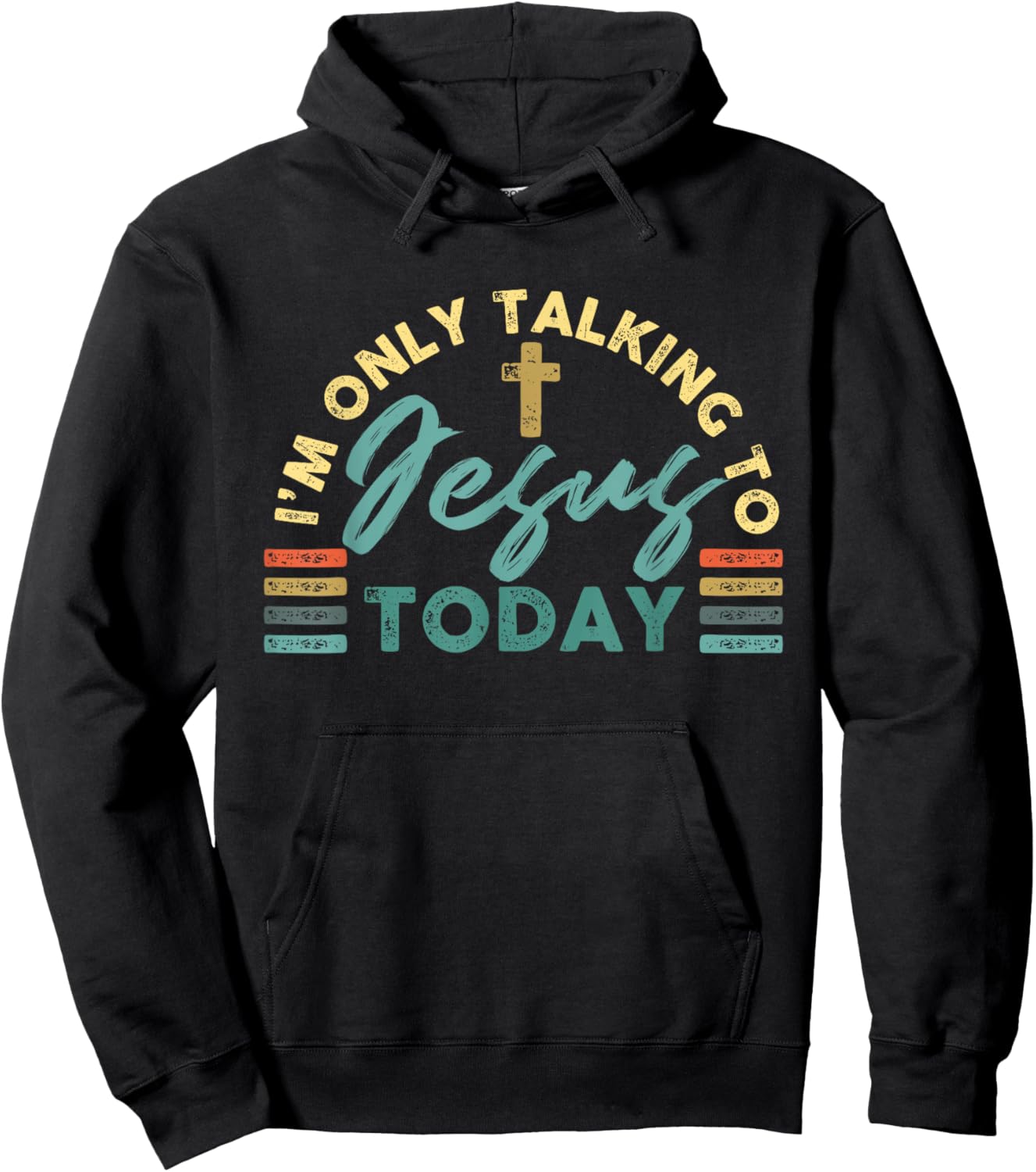 I'm Only Talking To Jesus Today Hoodie - Hoodie | Black