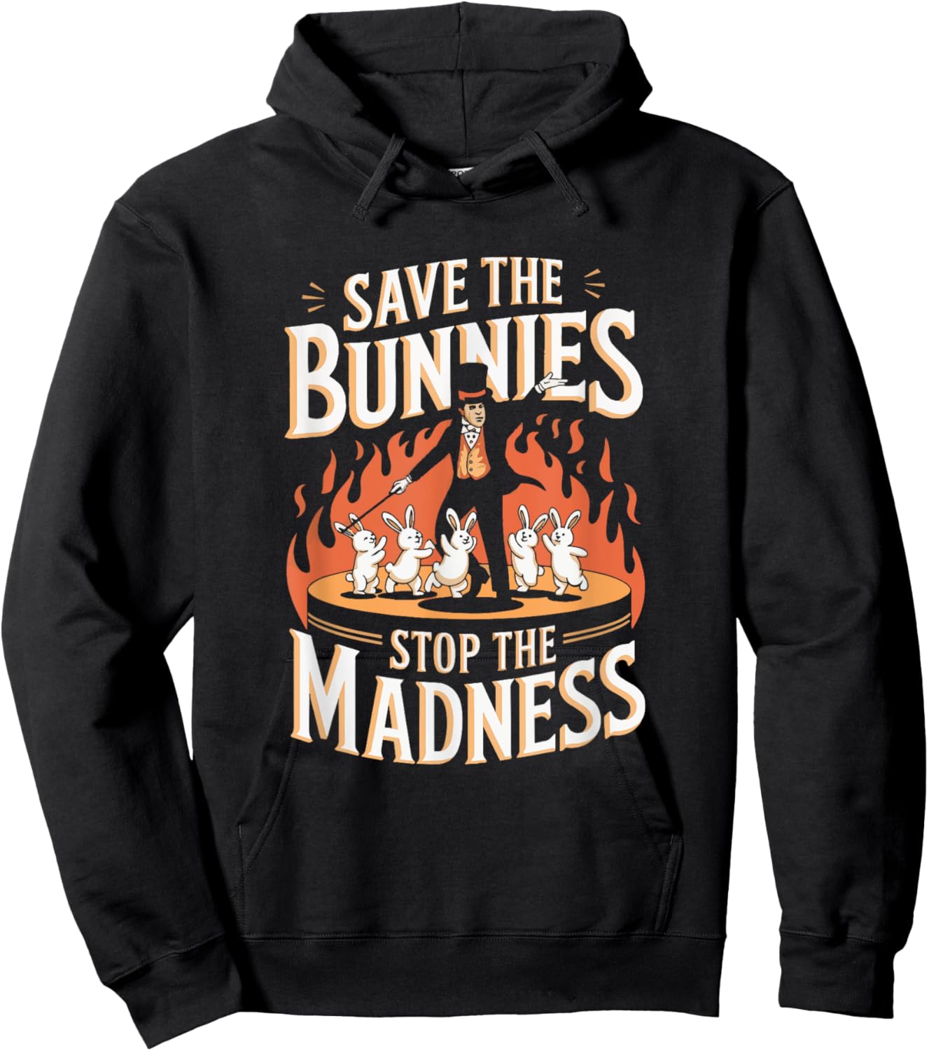 Save The Bunnies Stop The Madness Magic Hoodie - Hoodie | Black