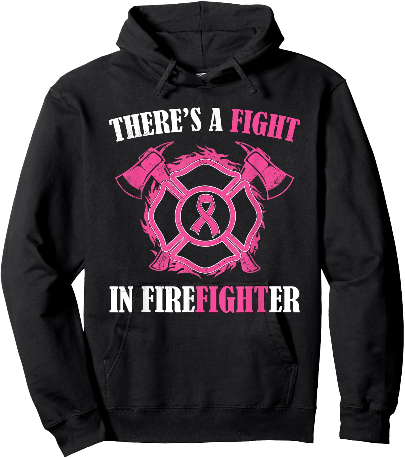 There's a fight in Firefighter Breast Cancer Awareness gifts Hoodie - Hoodie | Black