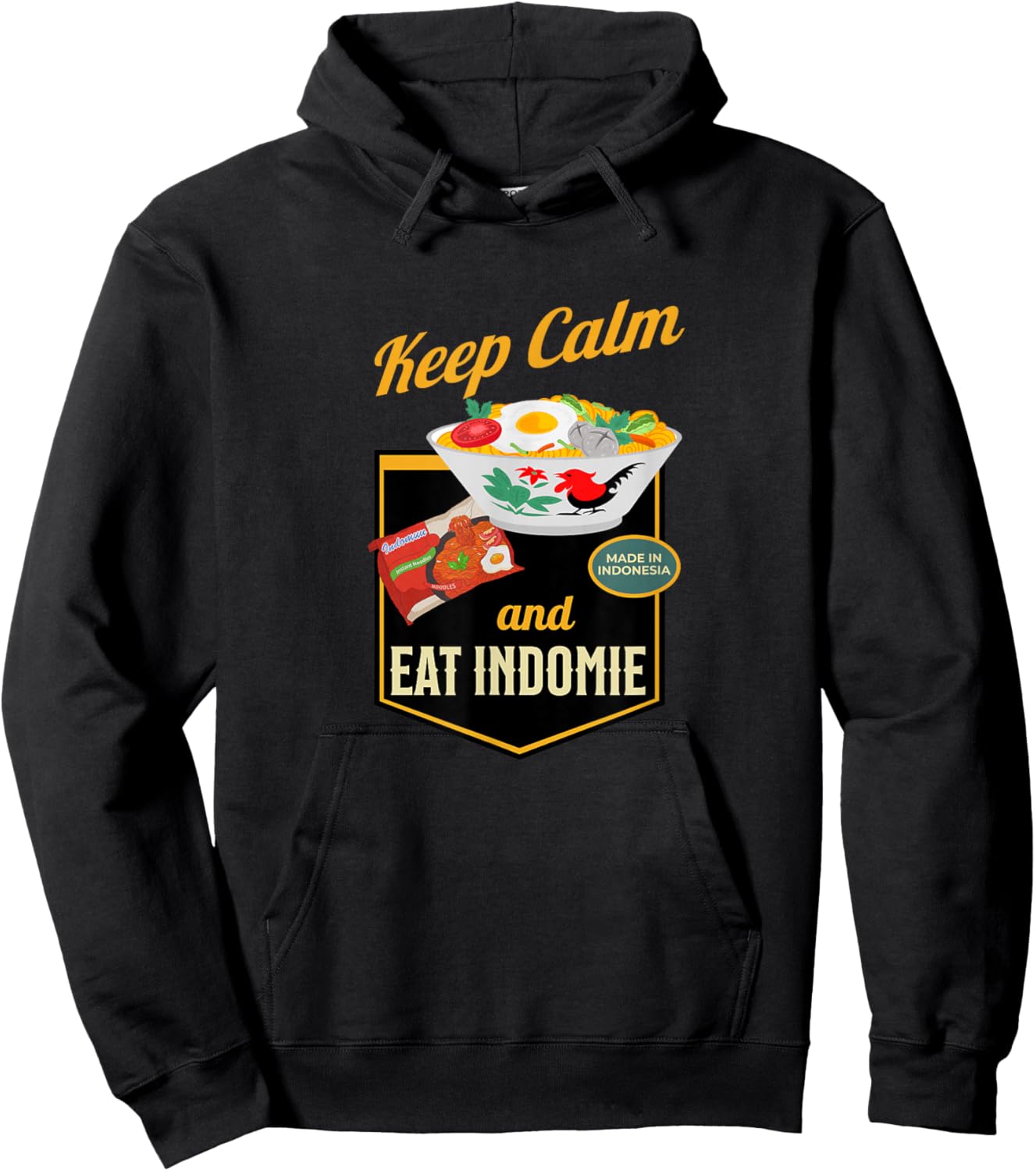 Keep Calm And Eat Indomie, Gift Indonesian Foodie Lover Hoodie - Hoodie | Black