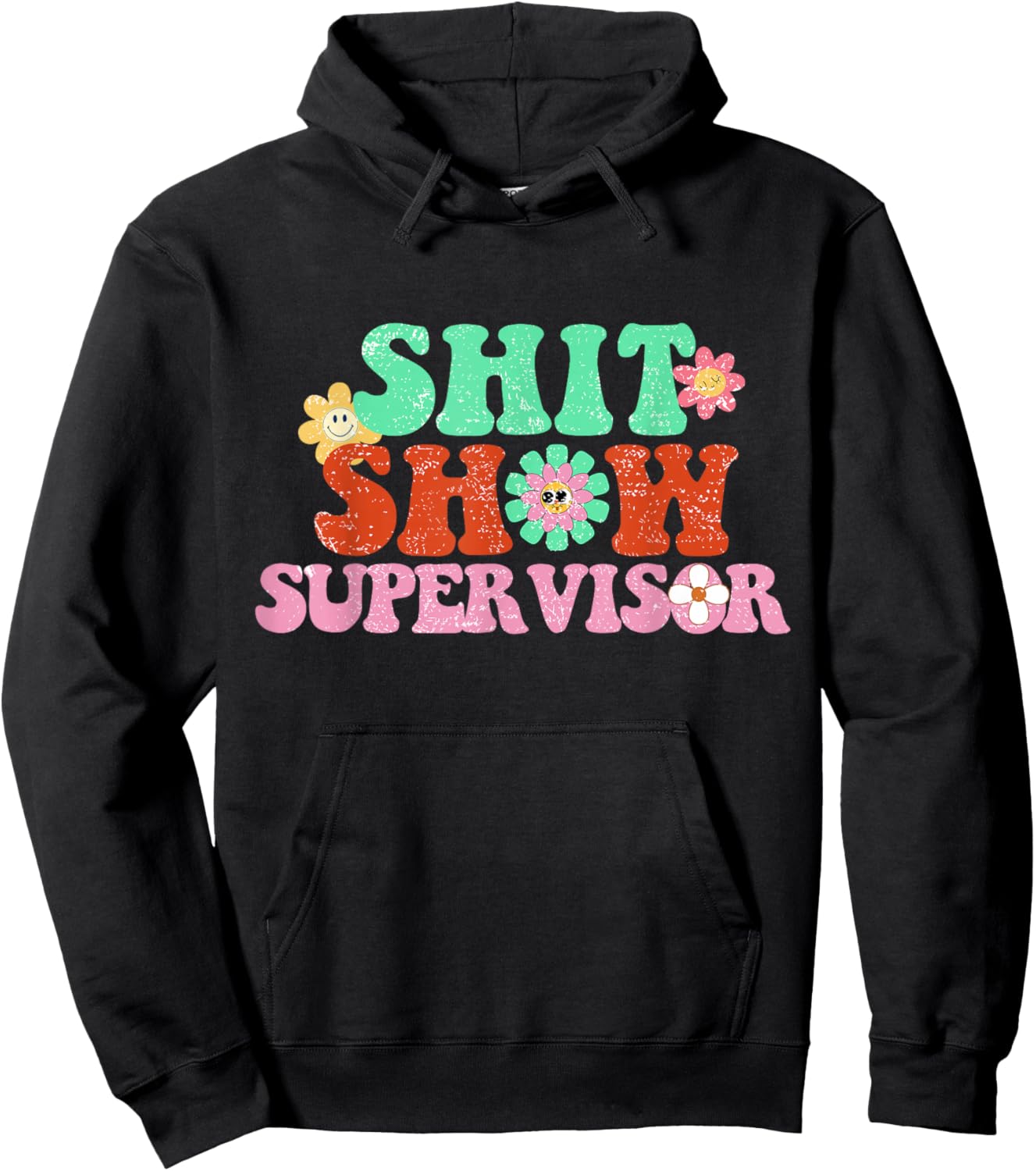 Funny Shit Show Supervisor Manager Boss Or Supervisor Hoodie - Hoodie | Black