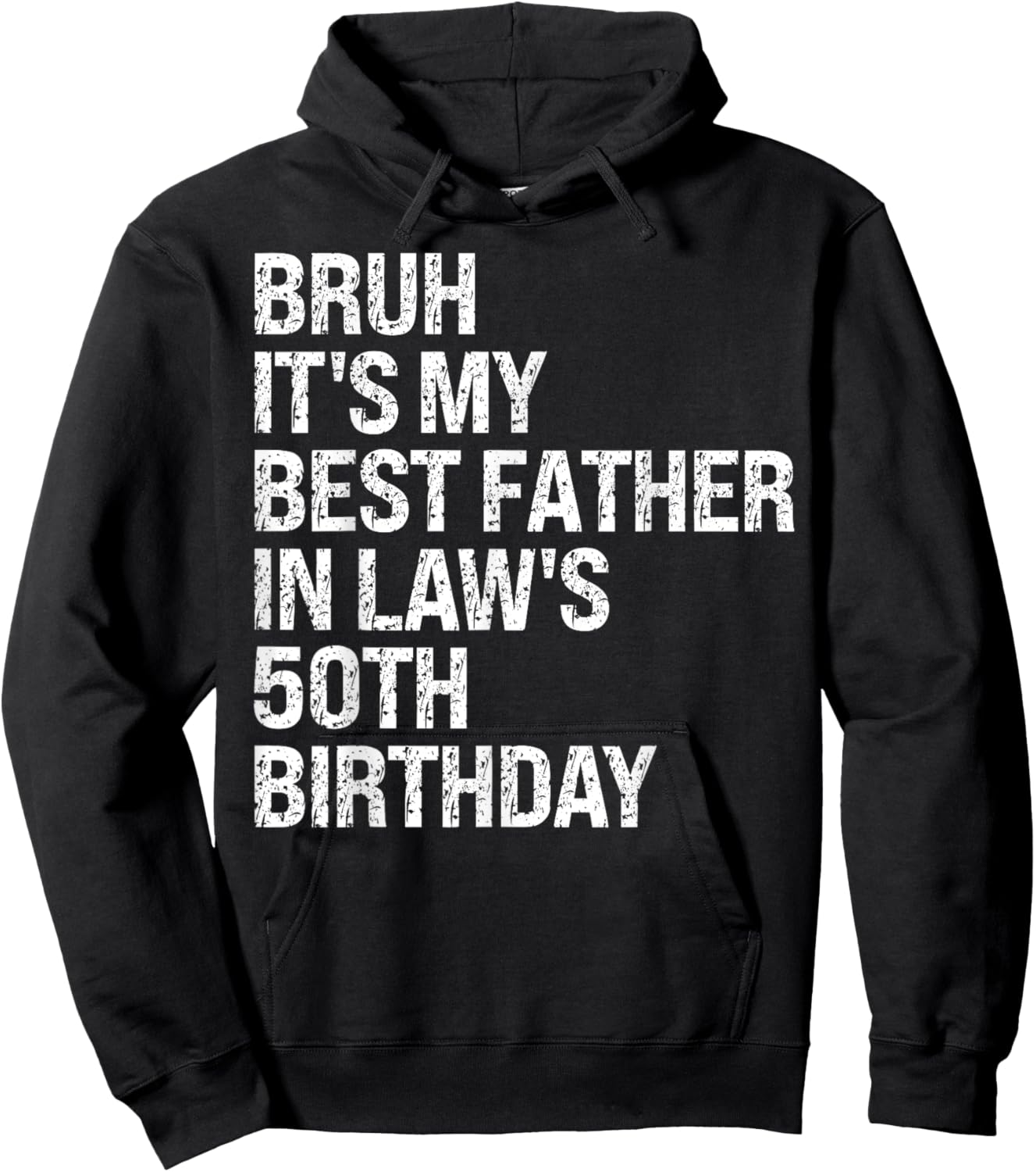 Bruh It's My Father-In-Law's 50th Birthday King OMG Crown Hoodie - Hoodie | Black