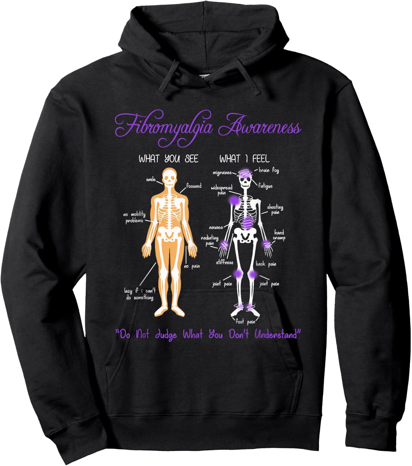 What You See What I Feel Skeleton Fibromyalgia Awareness Hoodie - Hoodie | Black