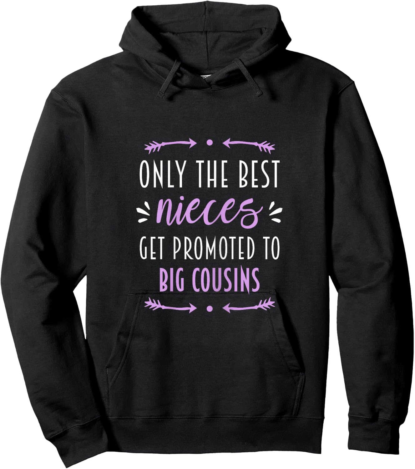Only the best nieces are promoted to the big cousin Hoodie - Hoodie | Black
