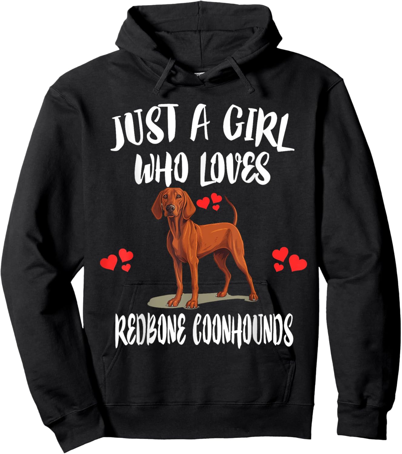 Just A Girl Who Loves Redbone Coonhounds Dog Hoodie - Hoodie | Black