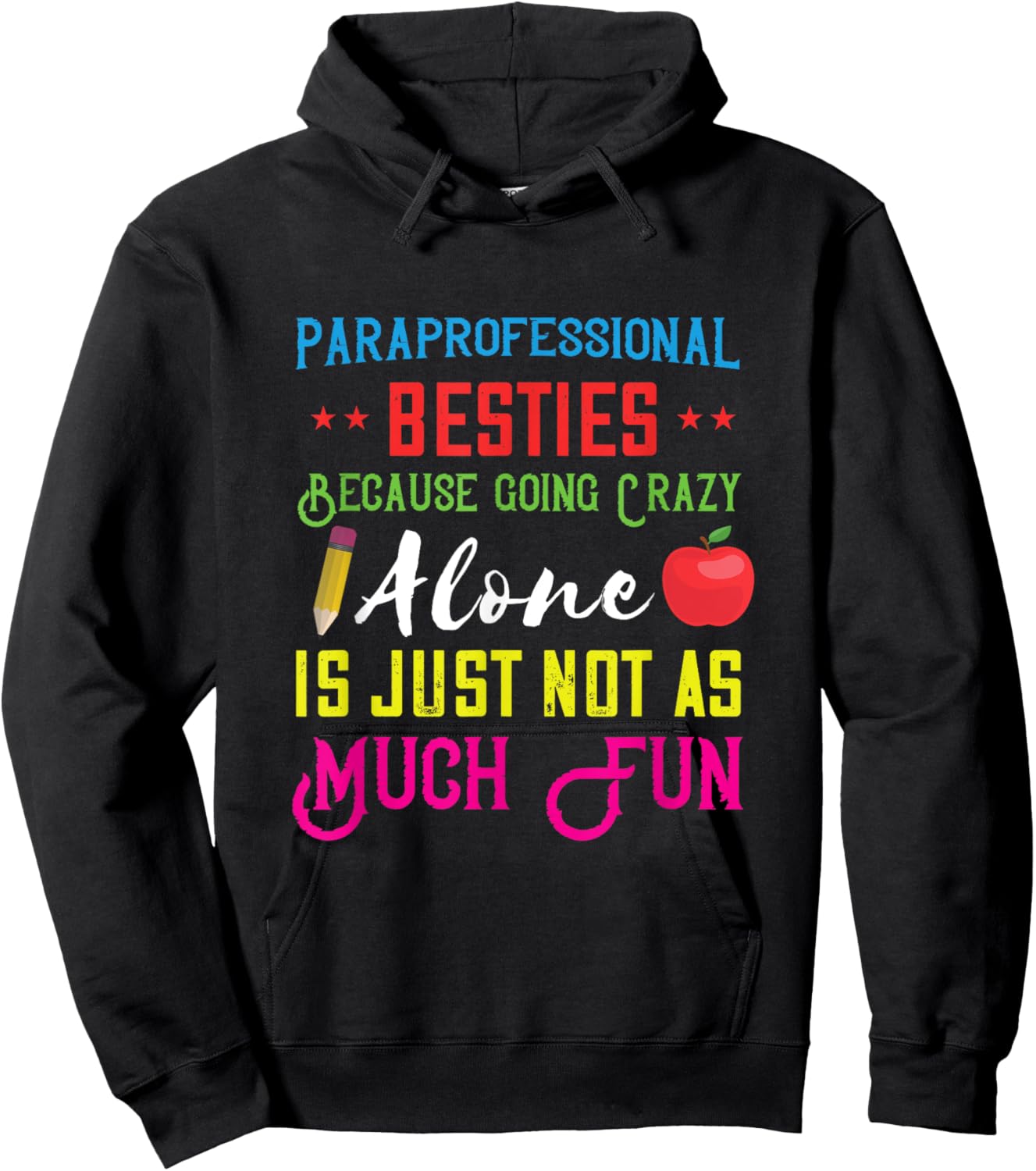 Paraprofessional Besties School Educational Assistant Hoodie - Hoodie | Black
