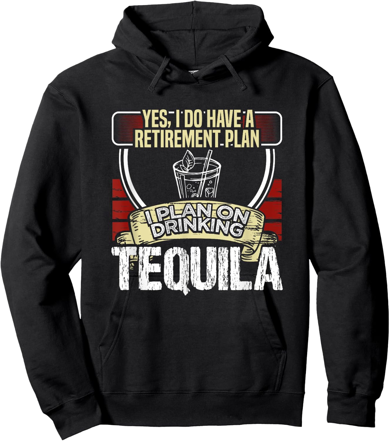 I Have a Retirement Plan on Tequila Lover Vintage Drinker Hoodie - Hoodie | Black