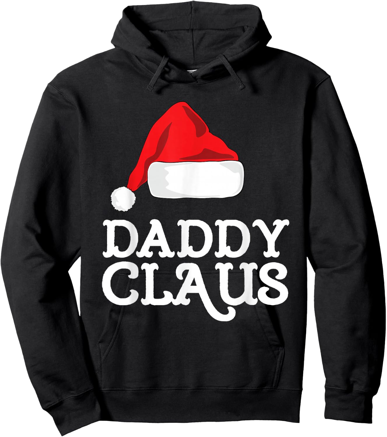Daddy Claus Christmas Santa's Hat Pajama Family Xmas Hoodie - Hoodie | Black