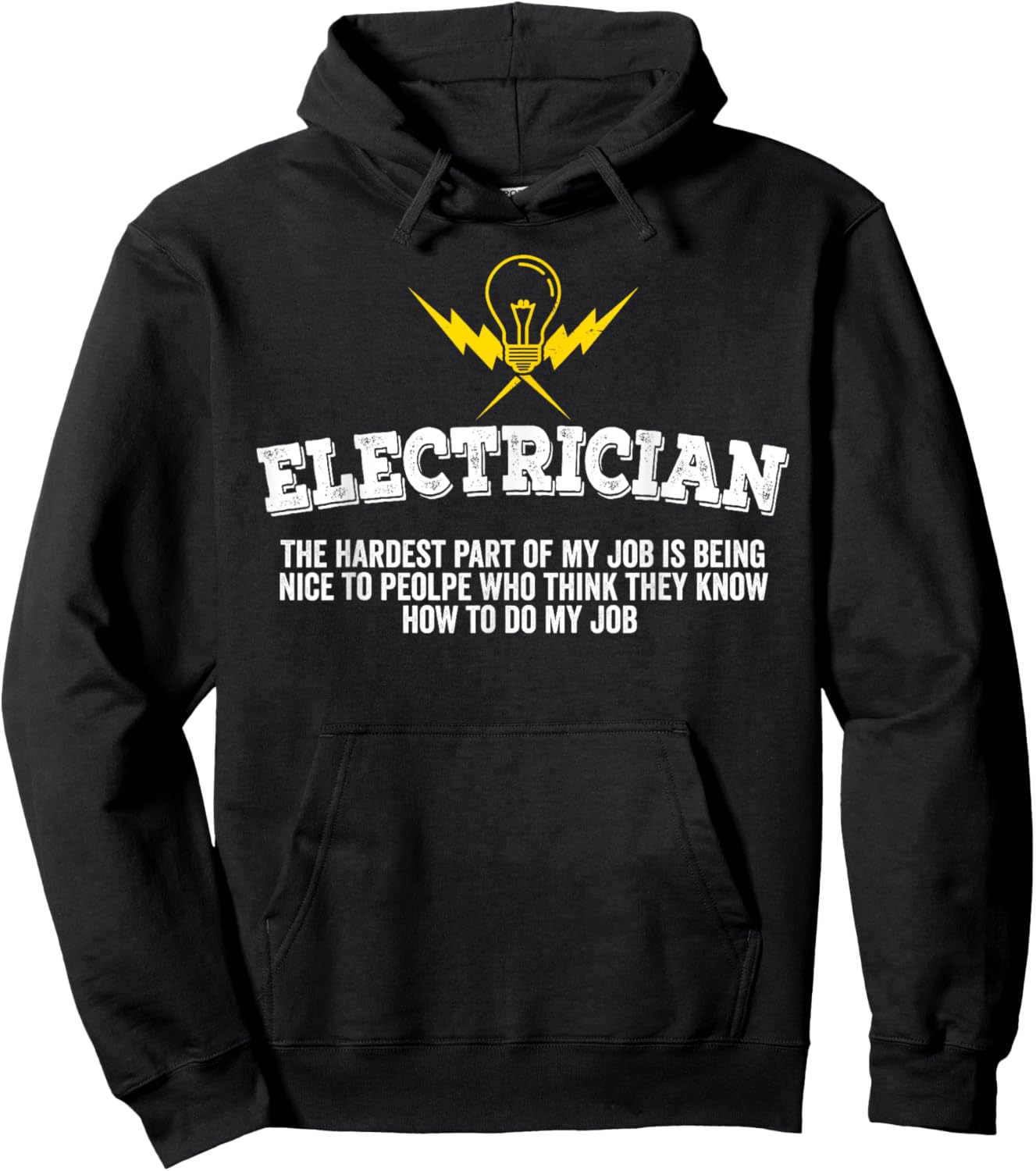 The Hardest Part Of My Job - Funny Electrician Hoodie - Hoodie | Black