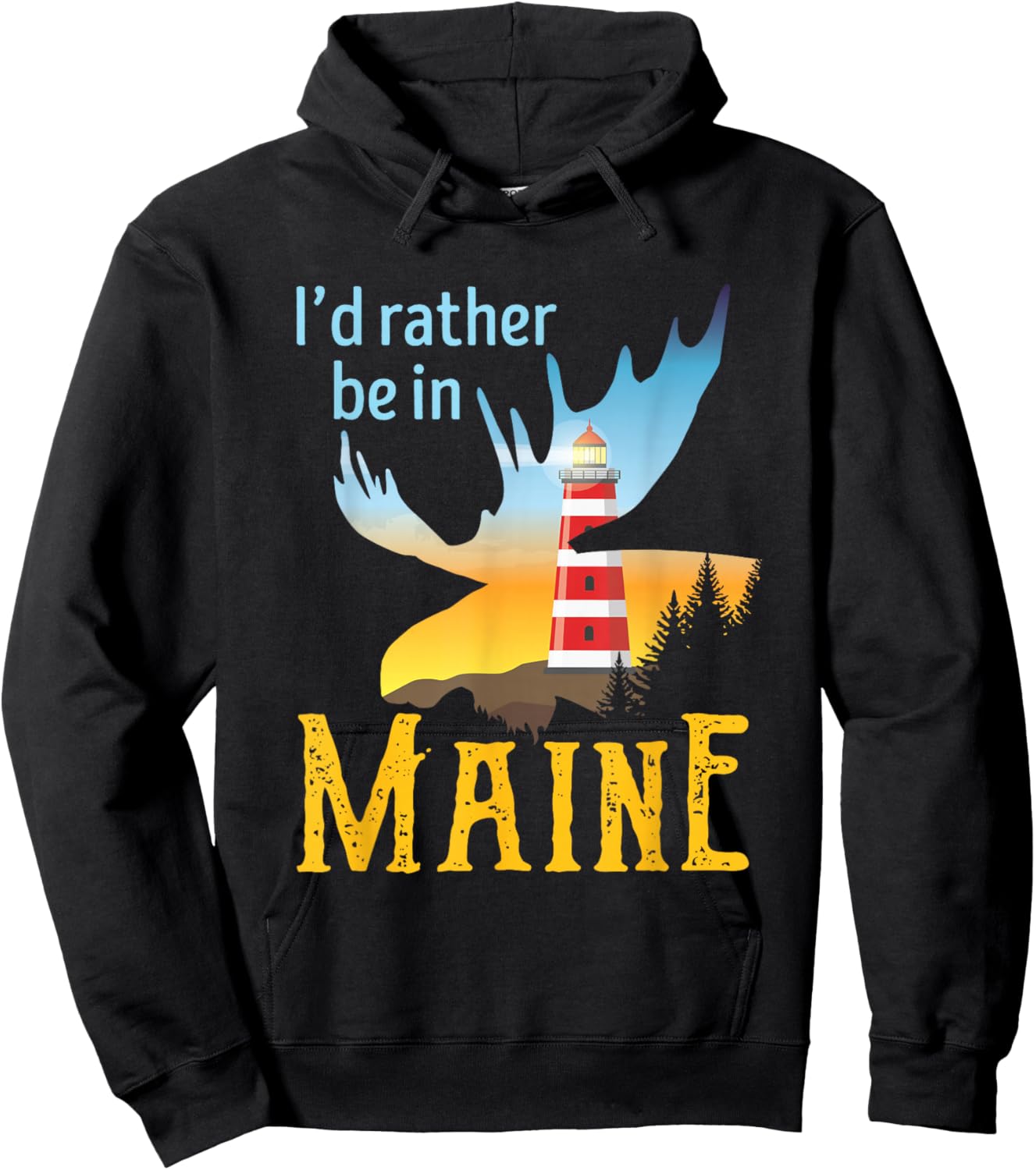 I'd Rather Be In Maine Moose Lighthouse Travel Vacation Hoodie - Hoodie | Black