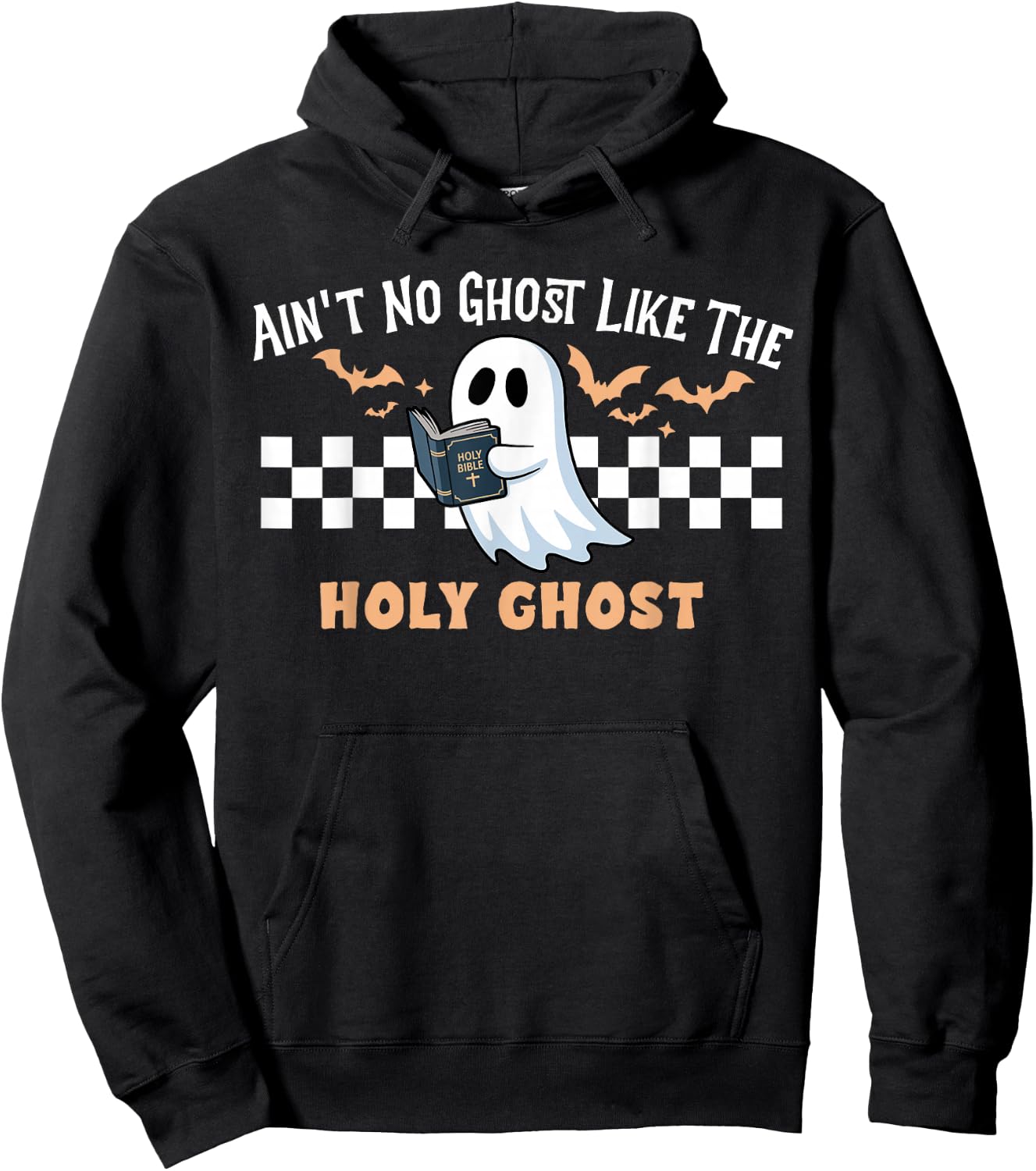 Ain't No Ghost Like The Holy Ghost Funny Christian Halloween Hoodie - Hoodie | Black
