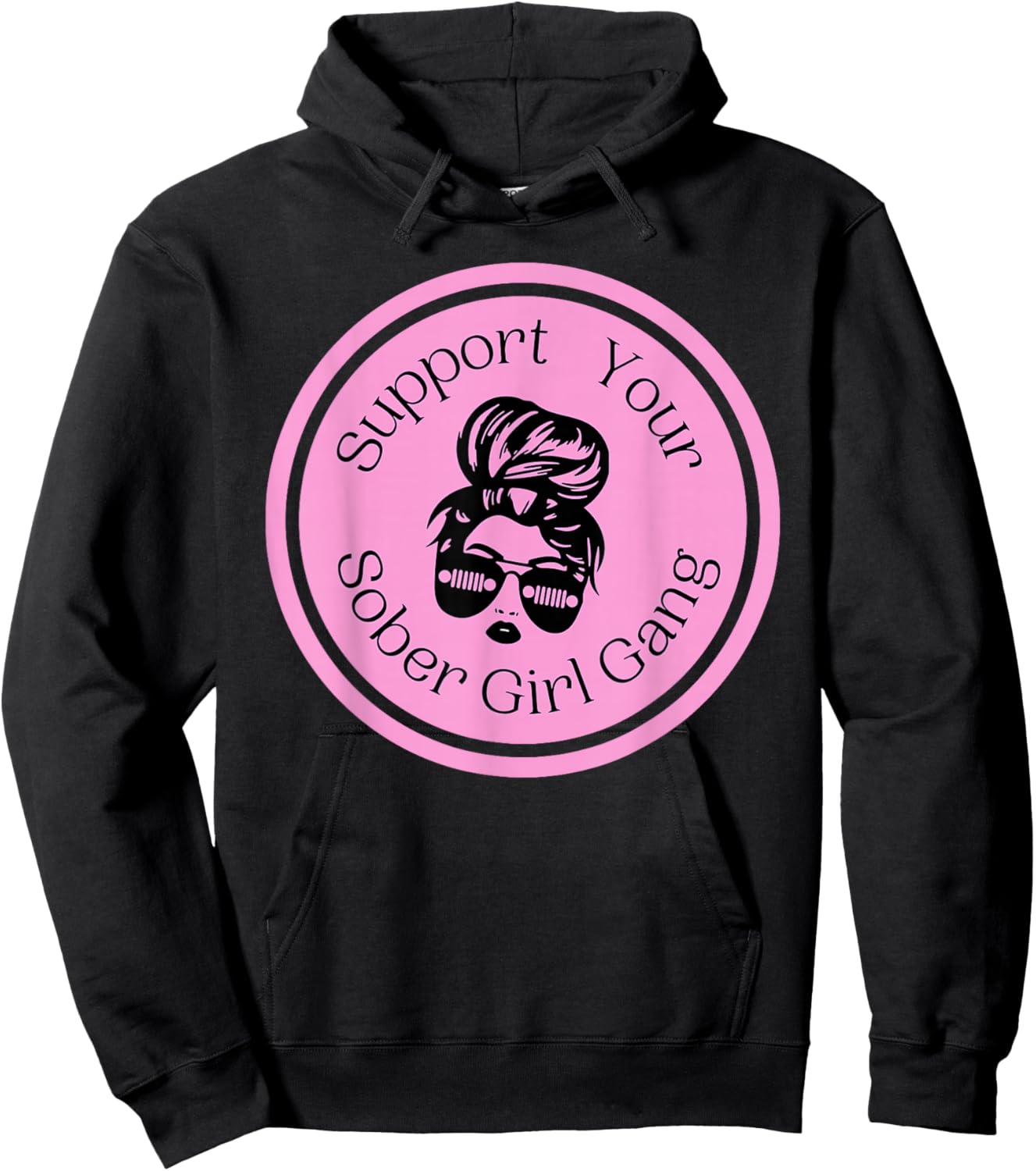 Support Your Sober Girl Gang Hoodie - Hoodie | Black