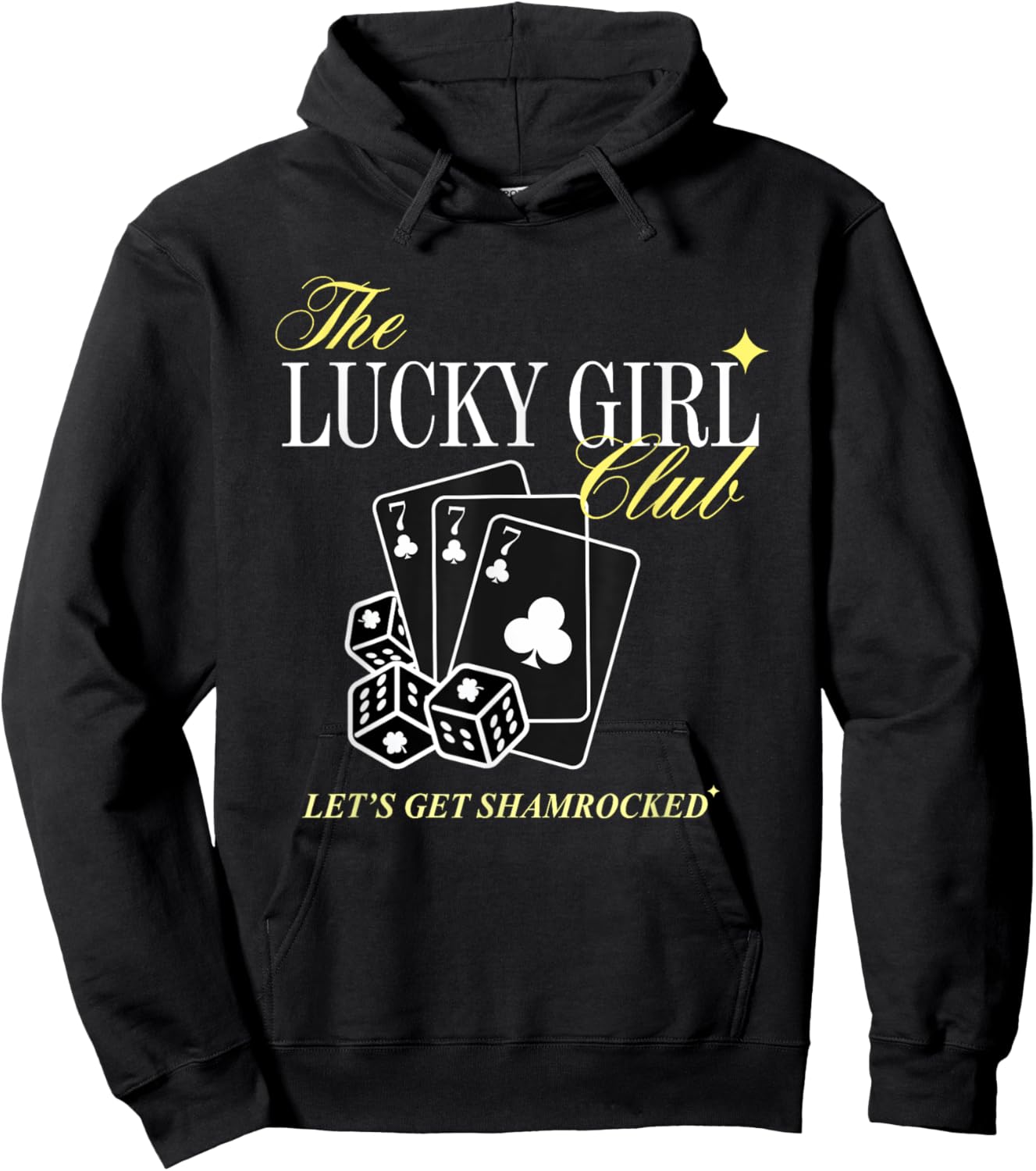 The Lucky Girl Club Let’s Get Shamrocked Hoodie - Hoodie | Black